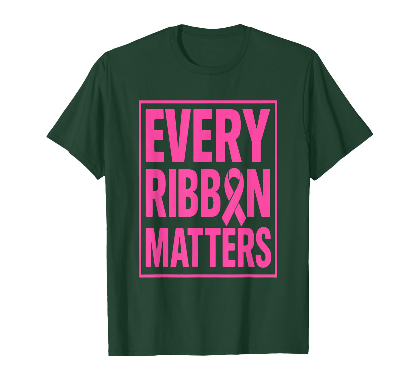 Every Ribbon Matters Breast Cancer Awareness T-Shirt
