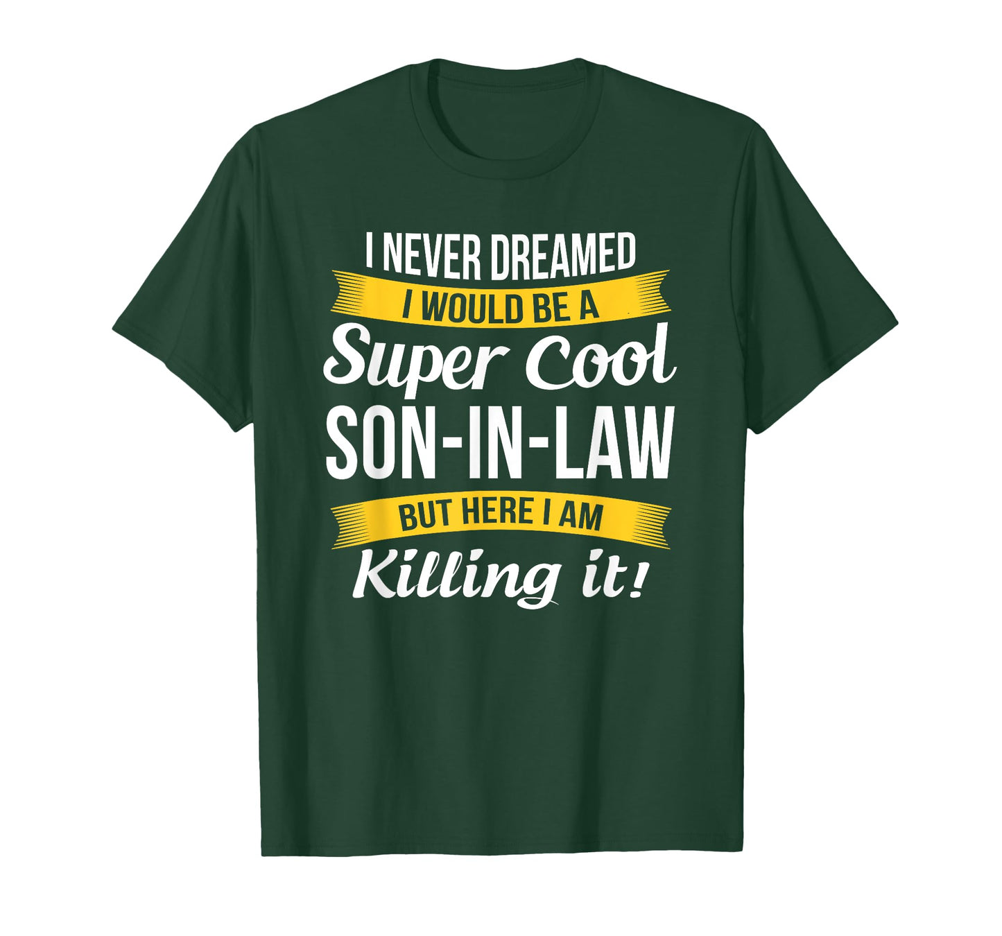 Son in Law Shirt Funny Gift T-Shirt
