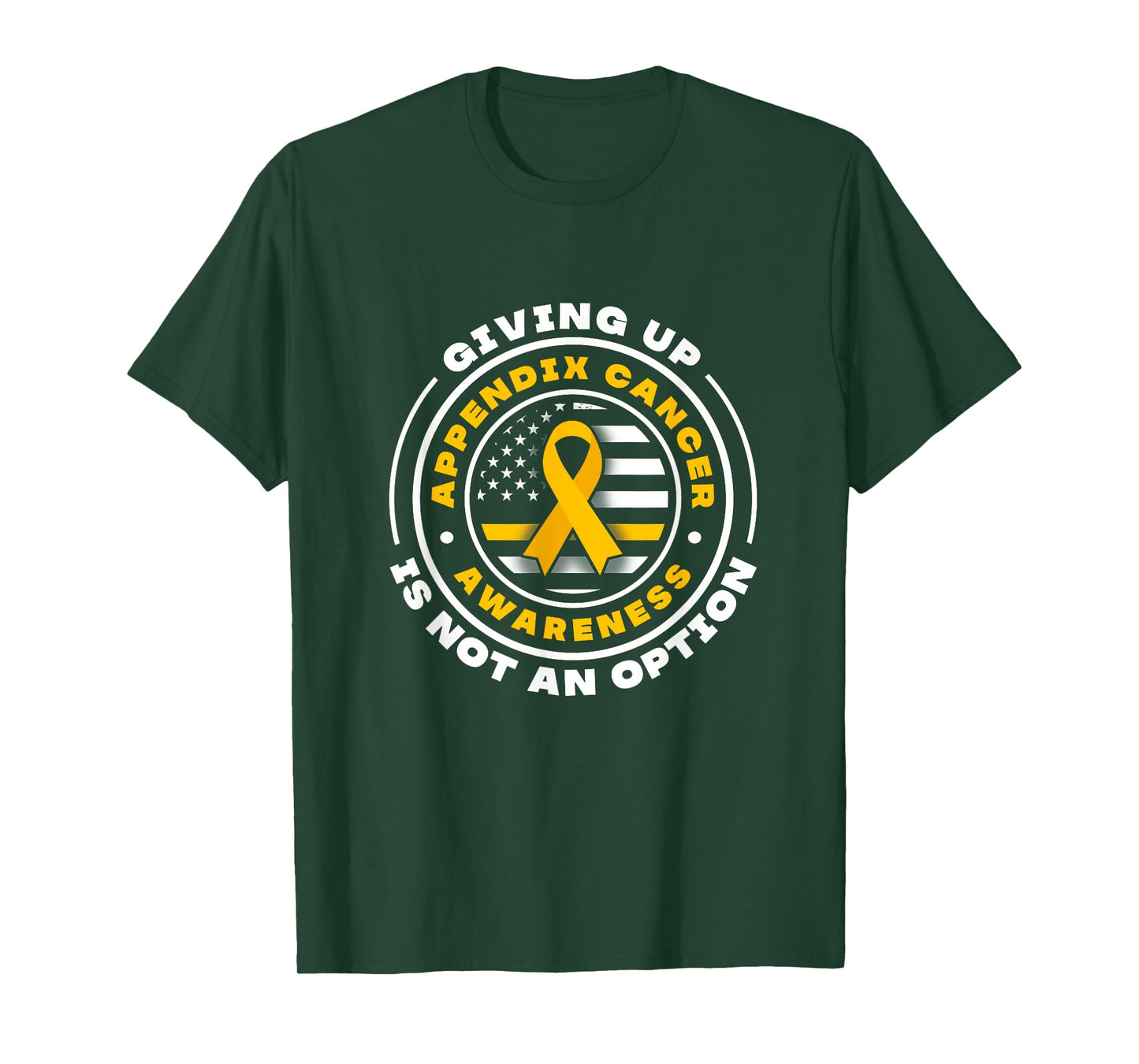 Appendix Cancer Awareness. Giving up is not an option T-Shirt