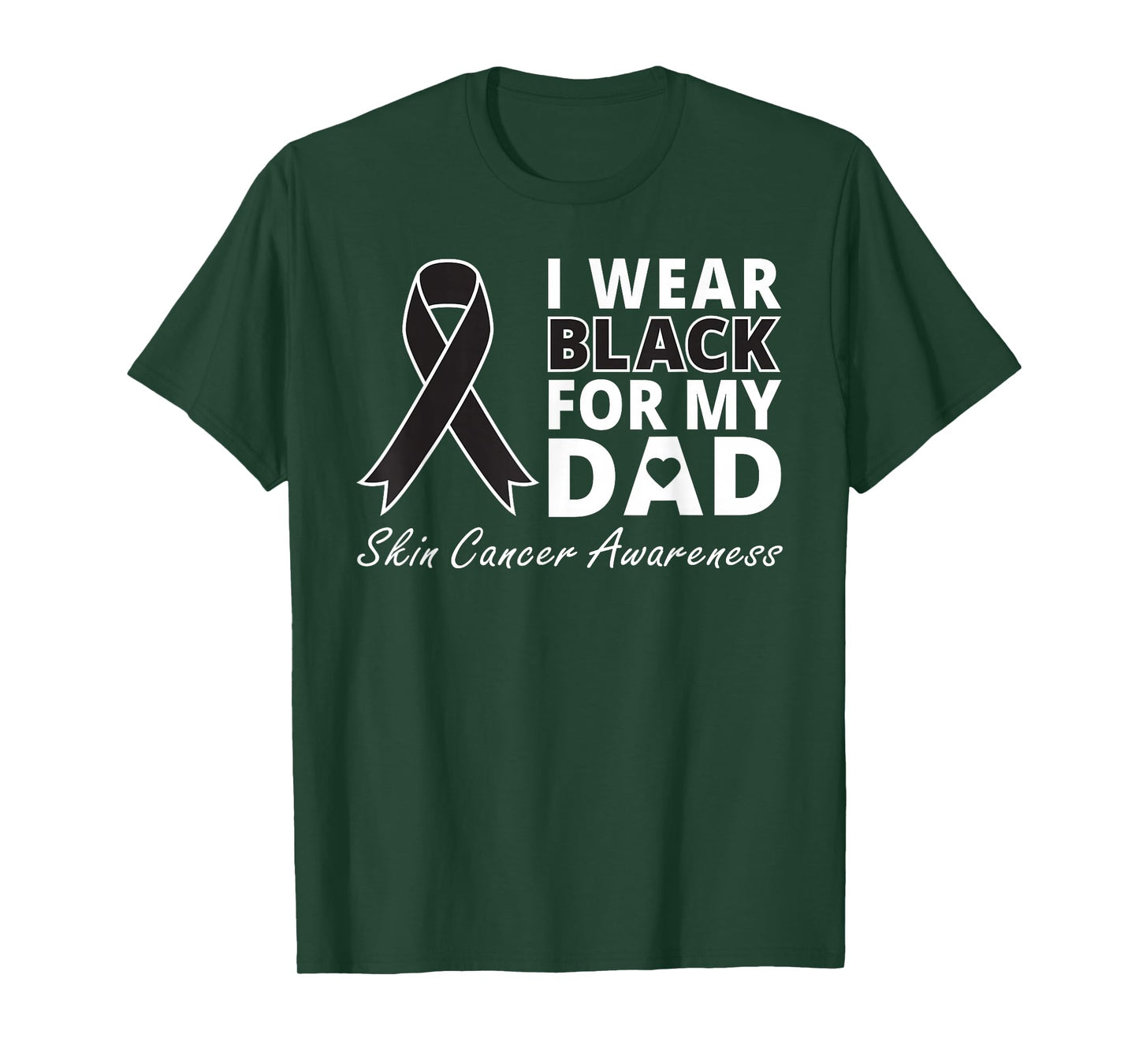 I Wear Black For My Dad Shirt Melanoma Awareness Warrior T-Shirt