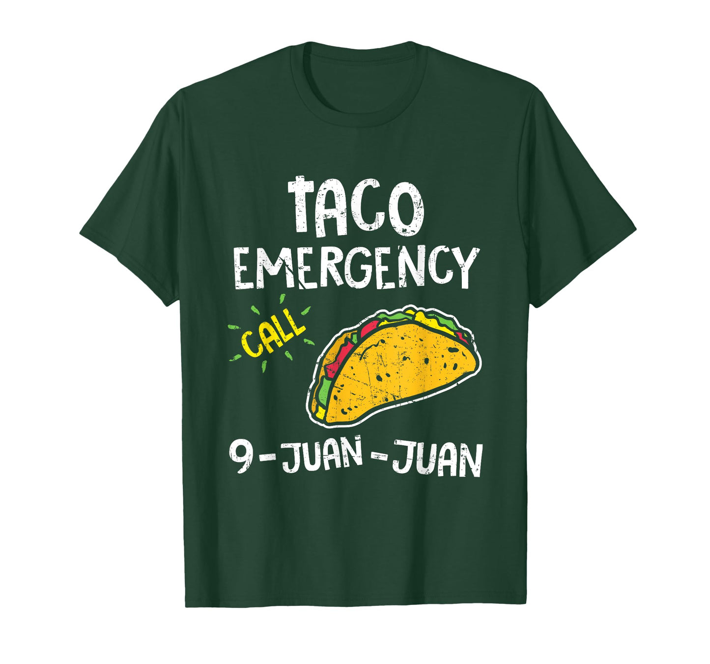 Taco Emergency Call 9 Juan Juan 911 Cinco De Mayo T-Shirt