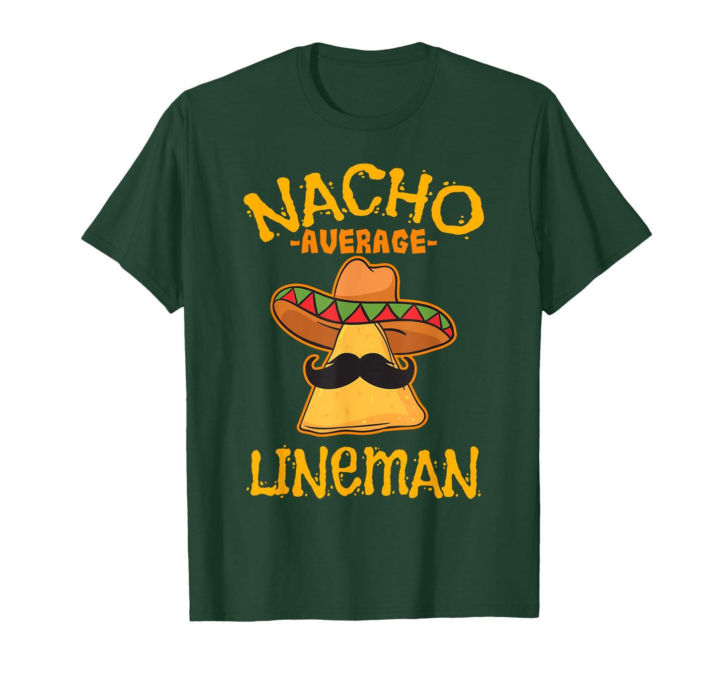 Nacho Average Lineman Cinco De Mayo Lineworker Fiesta T-Shirt