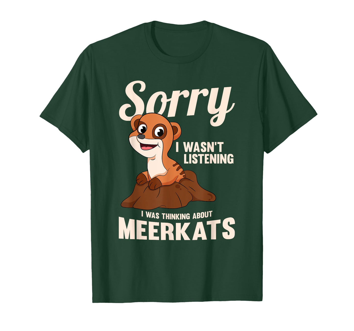 Young Meerkat Mongoose I Was Thinking About Meerkats T-Shirt