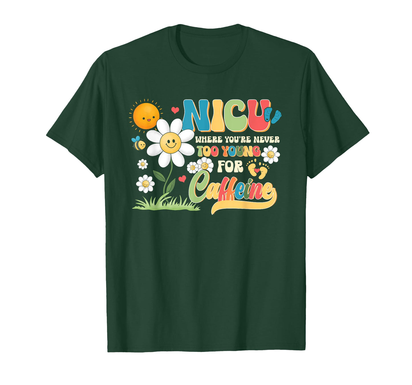 NICU Nurse Caffeine Neonatal Intensive Care Unit Nursing T-Shirt