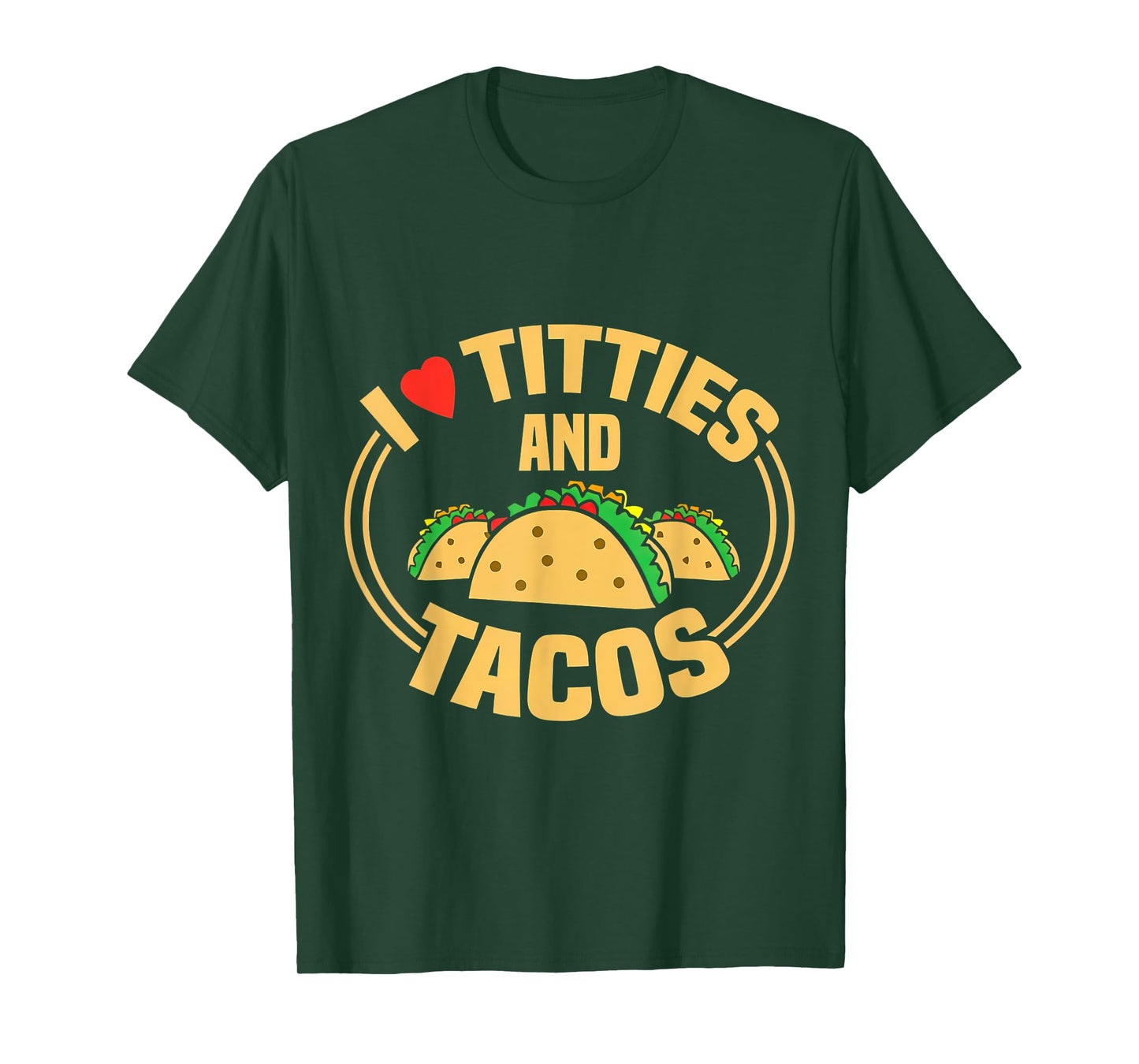 Funny I Love Titties And Tacos Mexican Cinco De Mayo Women T-Shirt