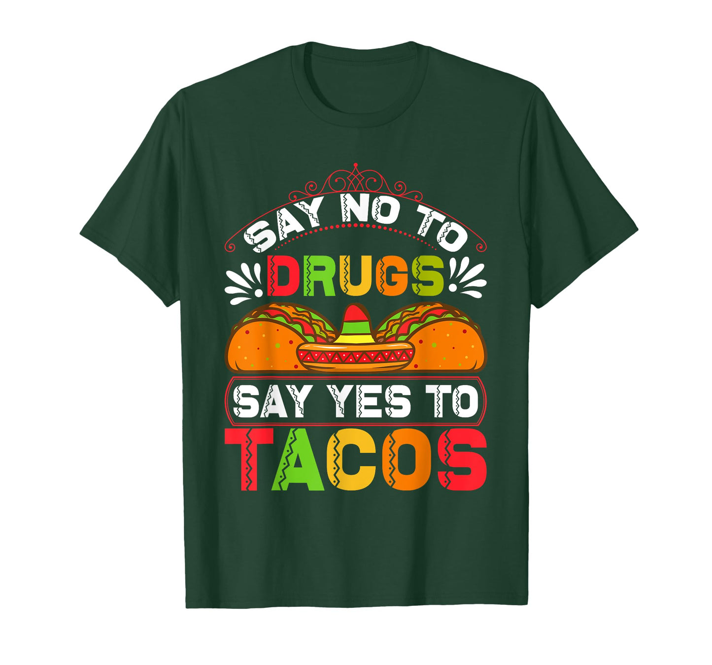 Funny Quote for Taco Lovers T-Shirt