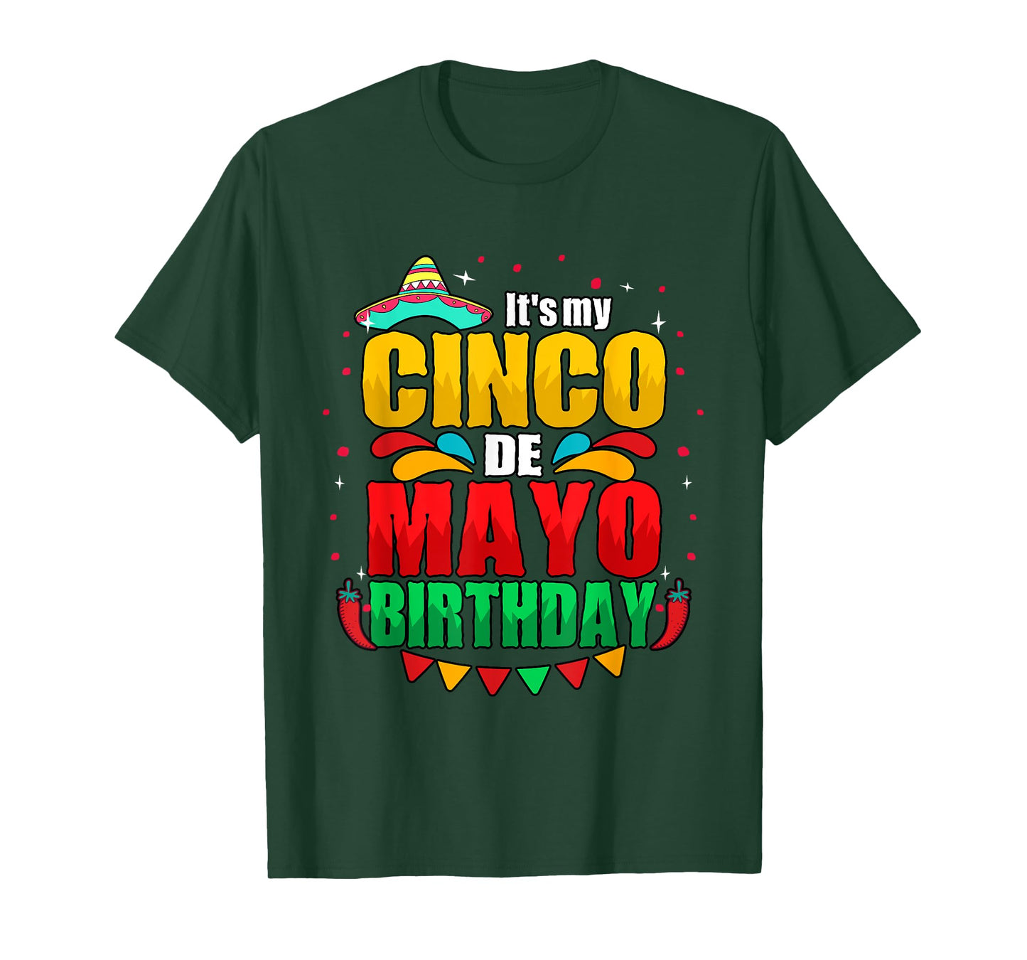 It's My Cinco De Mayo Birthday May 5th T-Shirt