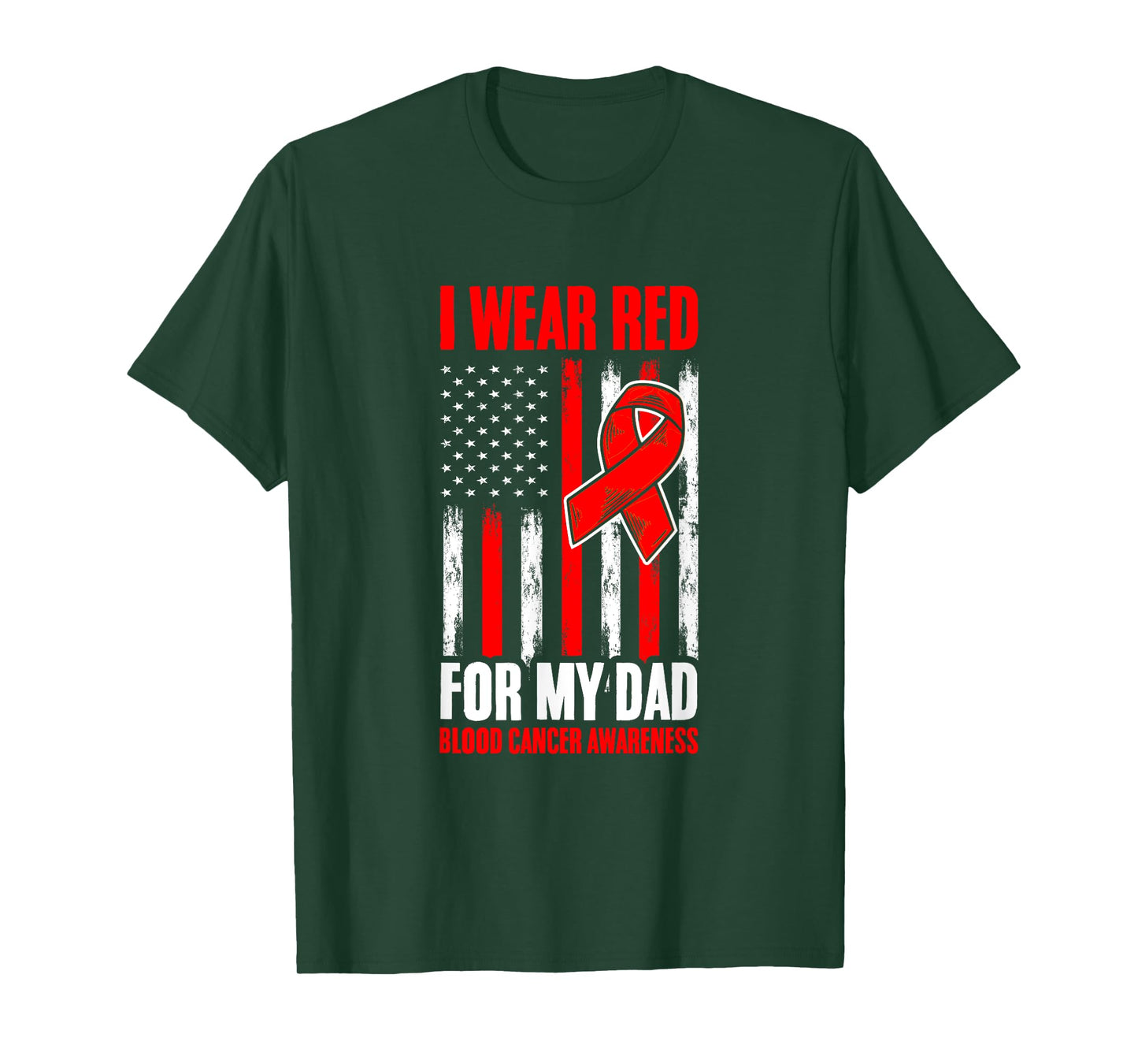 Red For Dad Blood Cancer Flag Blood Cancer Awareness T-Shirt