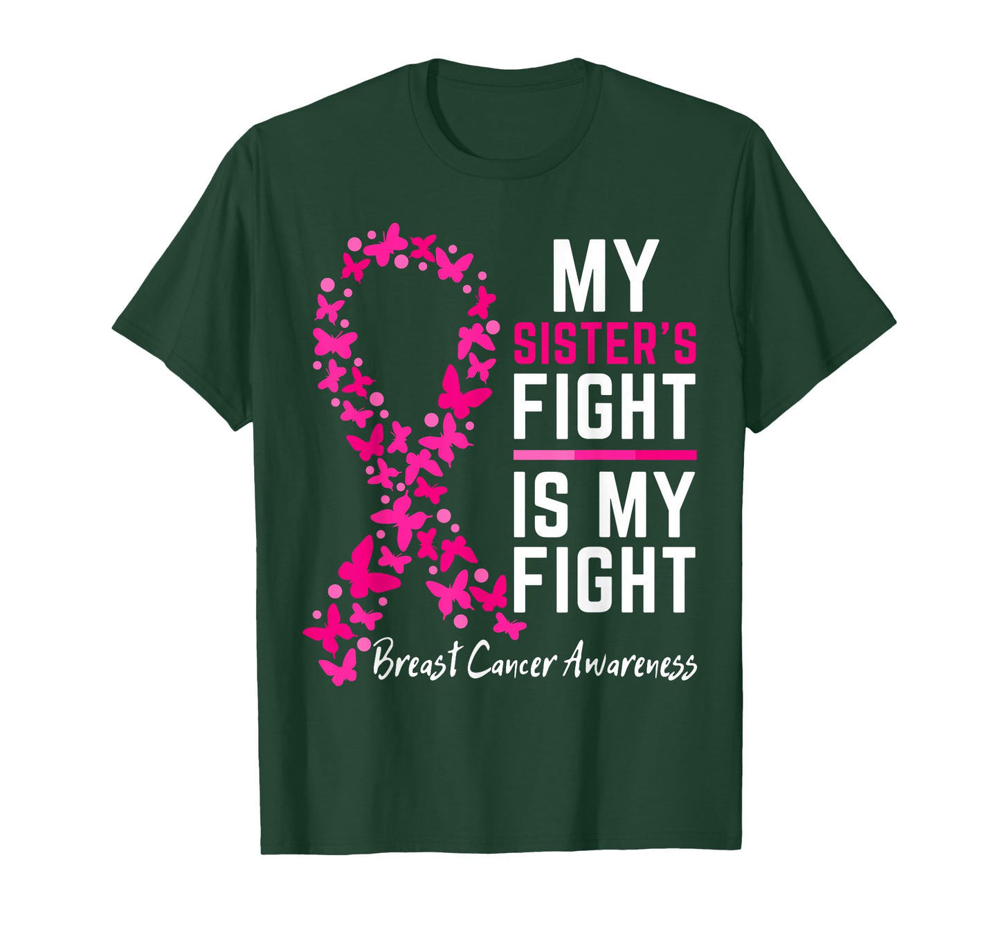 My Sister's Fight is My Fight Cute Breast cancer awareness T-Shirt