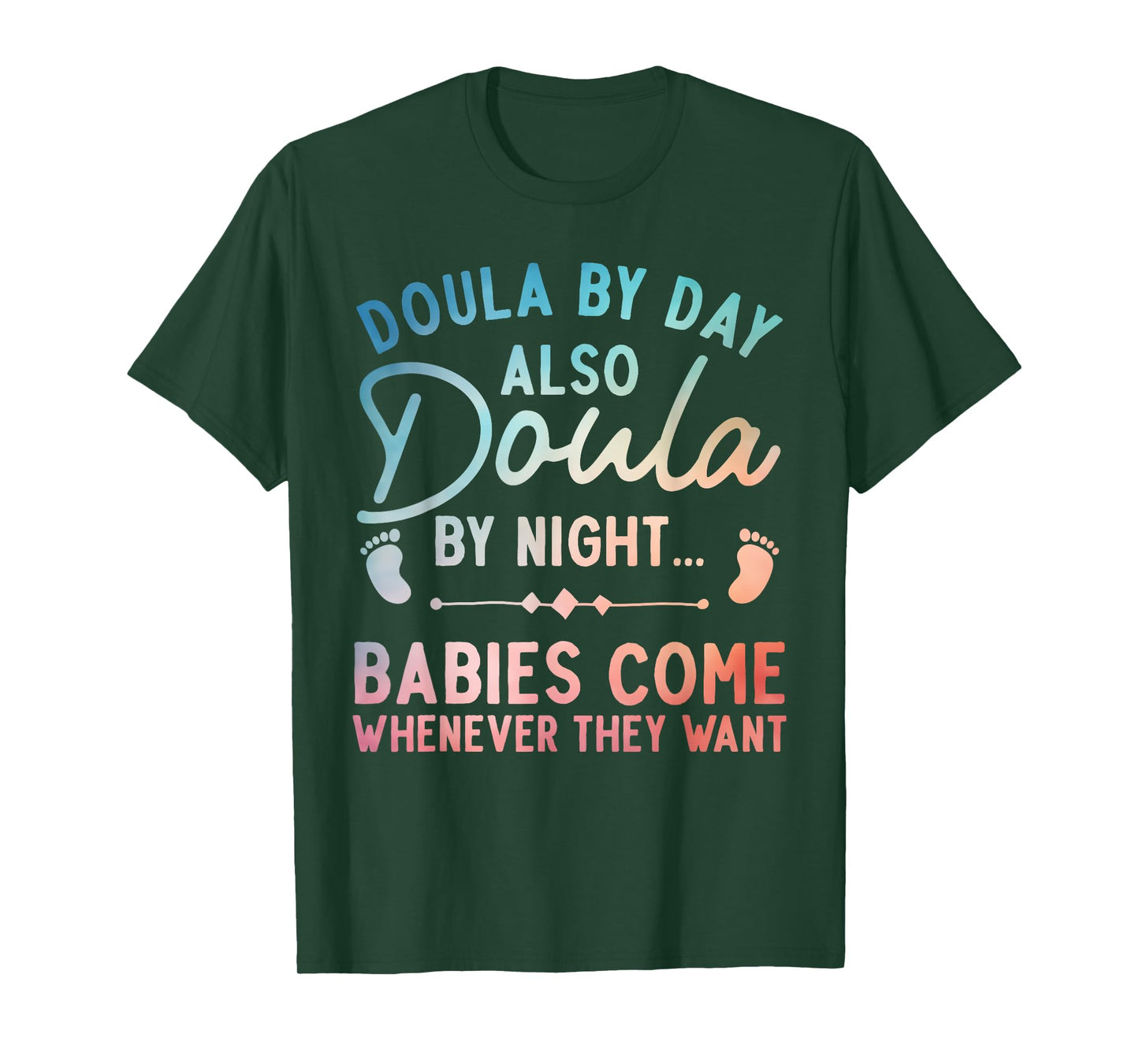 Doula Art For Women Girl Labor & Delivery Birth Worker Doula T-Shirt