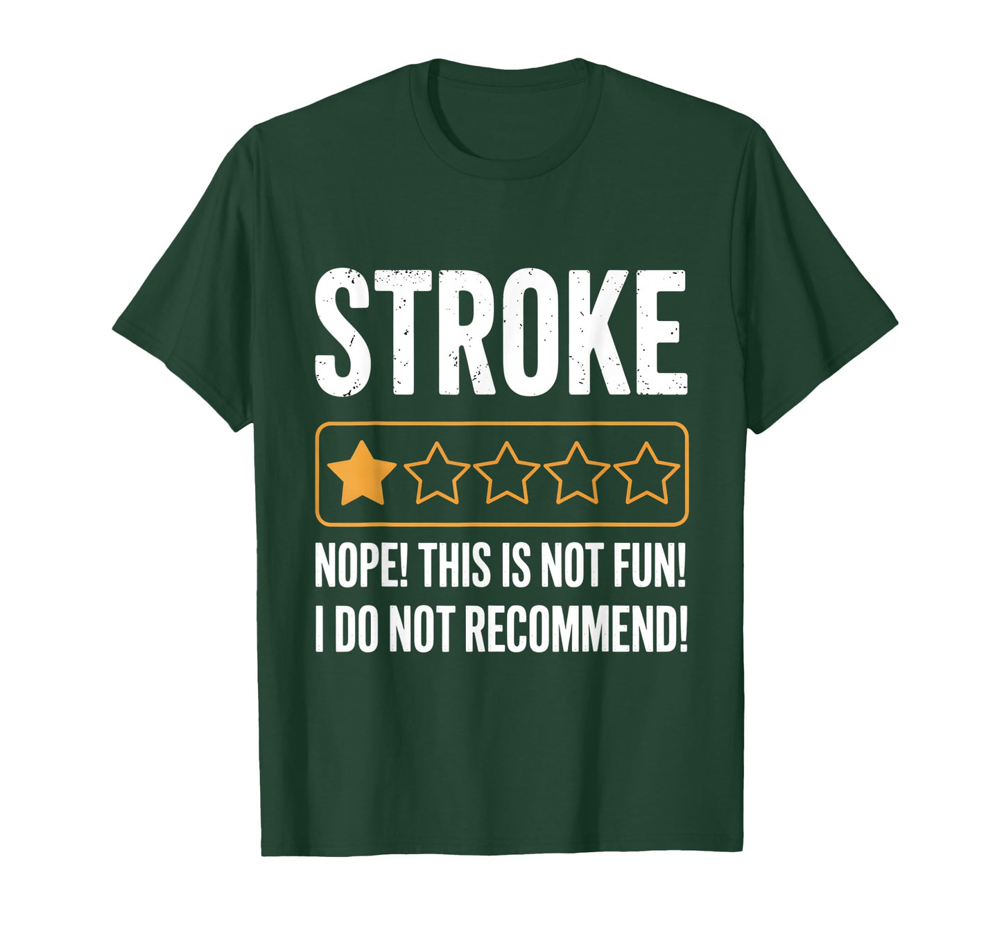 Stroke Awareness Funny Survivor Humor Quote T-Shirt