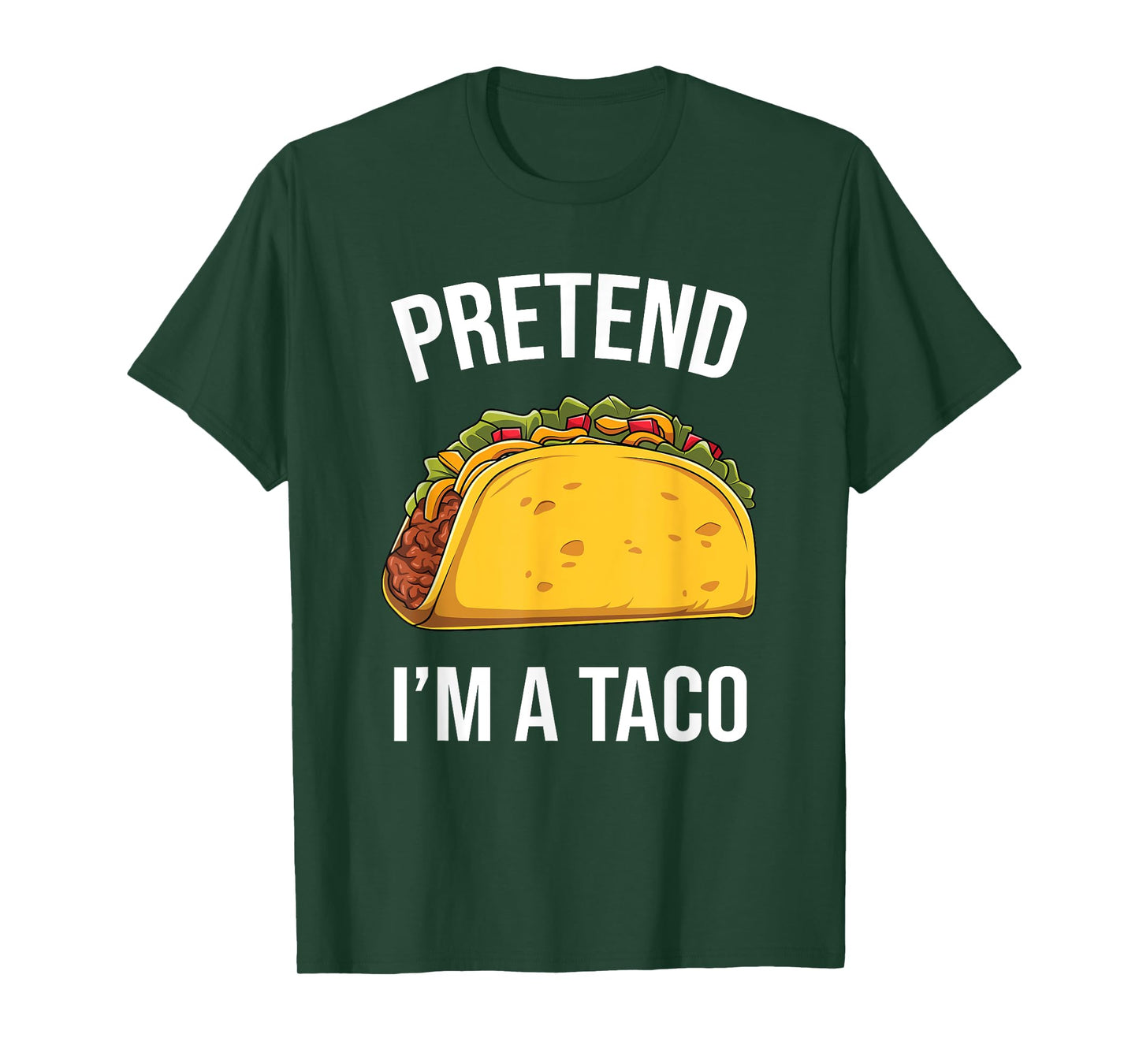 Funny Pretend I'm A Taco Easy Mexican Food Costume T-Shirt