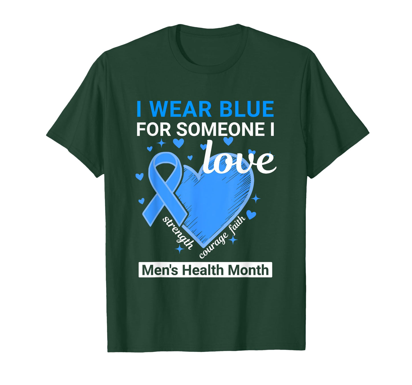 I Wear Blue for Someone I Love Men’s Health Month Ribbon T-Shirt