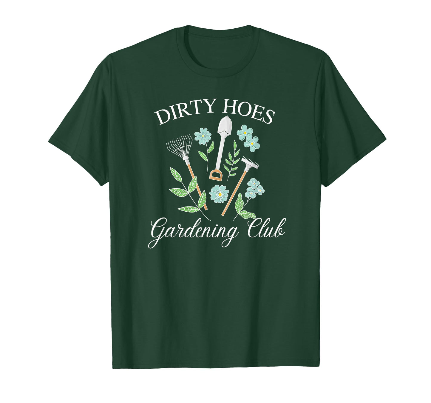 Dirty Hoes Gardening Club - Funny Plant Lover Gardener Gift T-Shirt