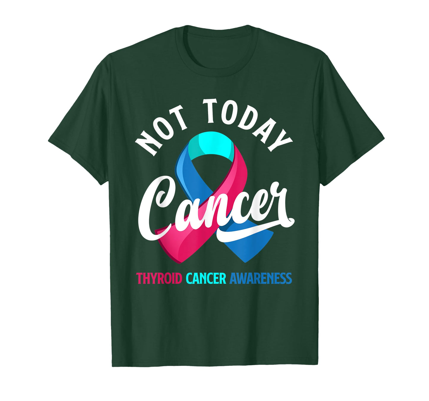 Not Today Cancer Ribbon Thyroid Cancer Awareness T-Shirt