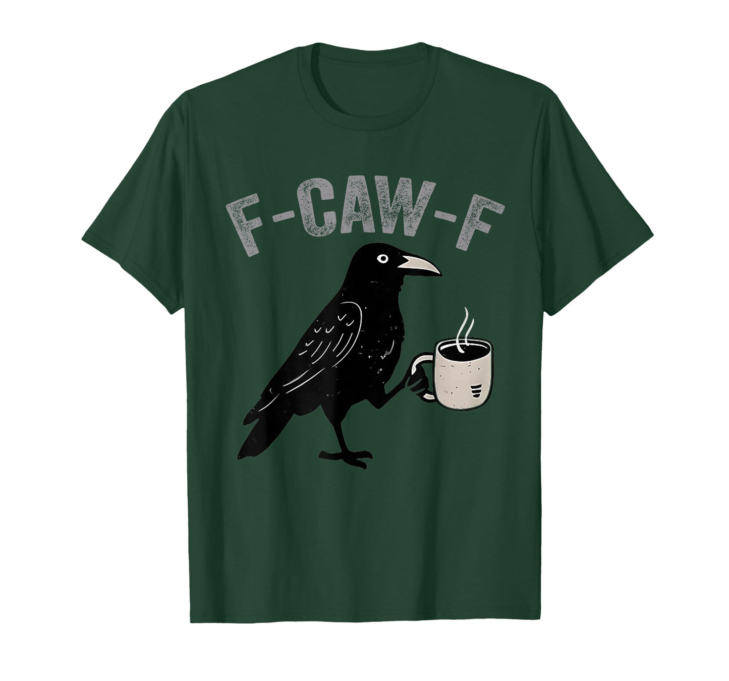 F Caw F T Shirt Coffee Crow Gothic Raven Funny Halloween T-Shirt