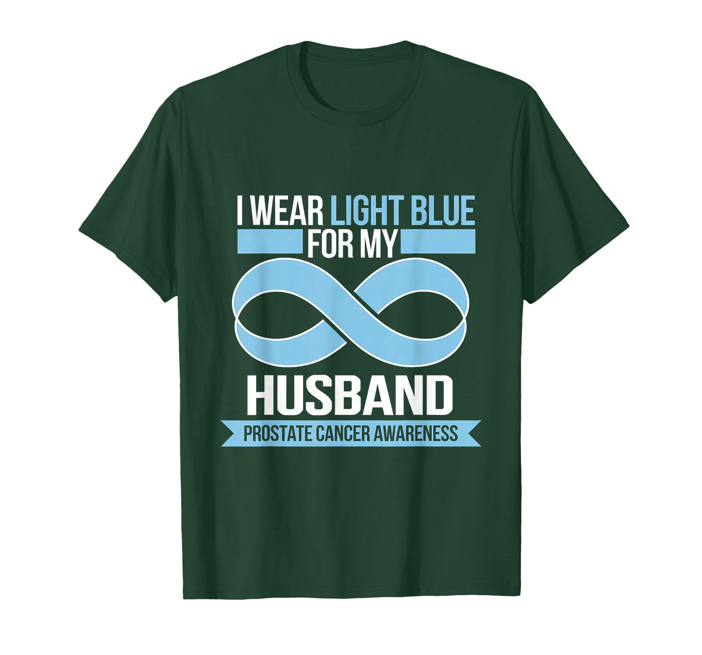 Prostate Cancer Awareness For My Husband Light Blue Ribbon T-Shirt