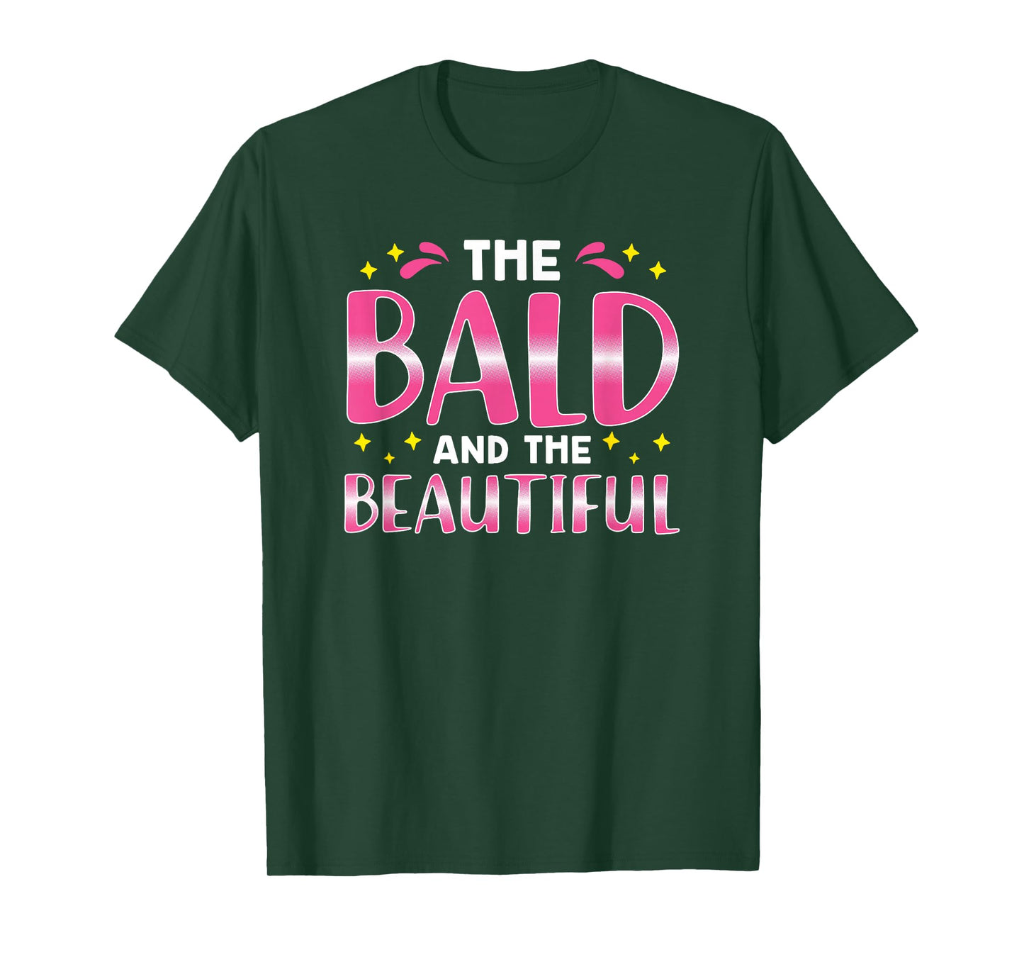 The Bald and the Beauty T-Shirt