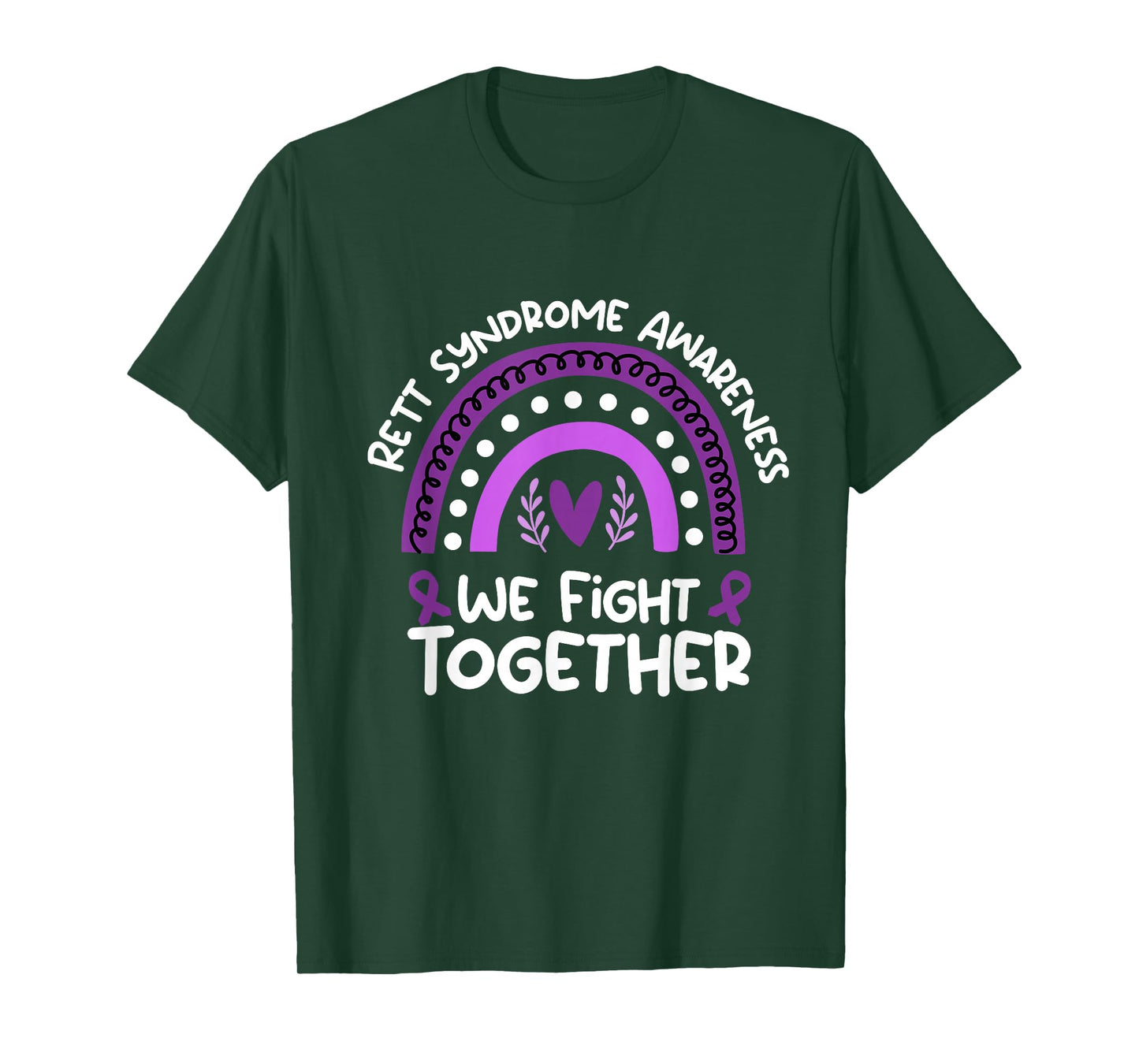 We Fight Together | Rett Syndrome Awareness | Rett Syndrome T-Shirt