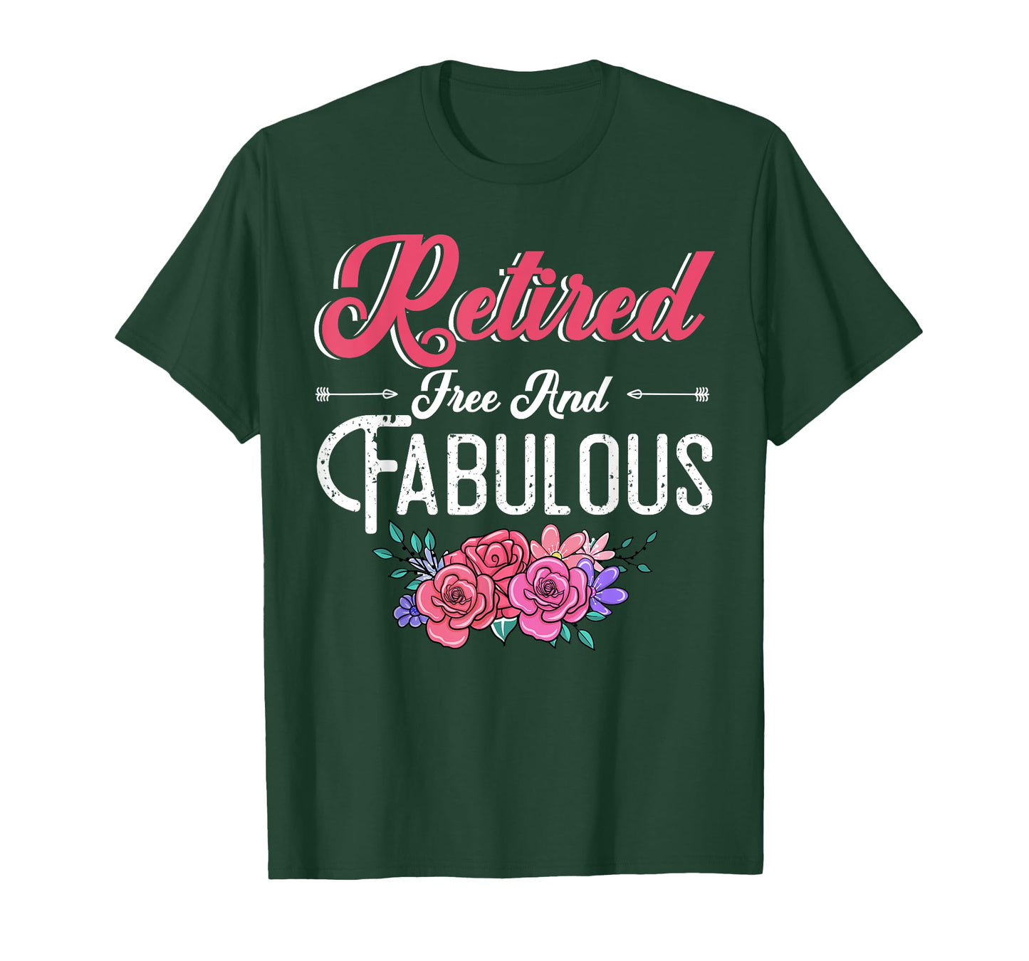Retired Free And Fabulous T-Shirt
