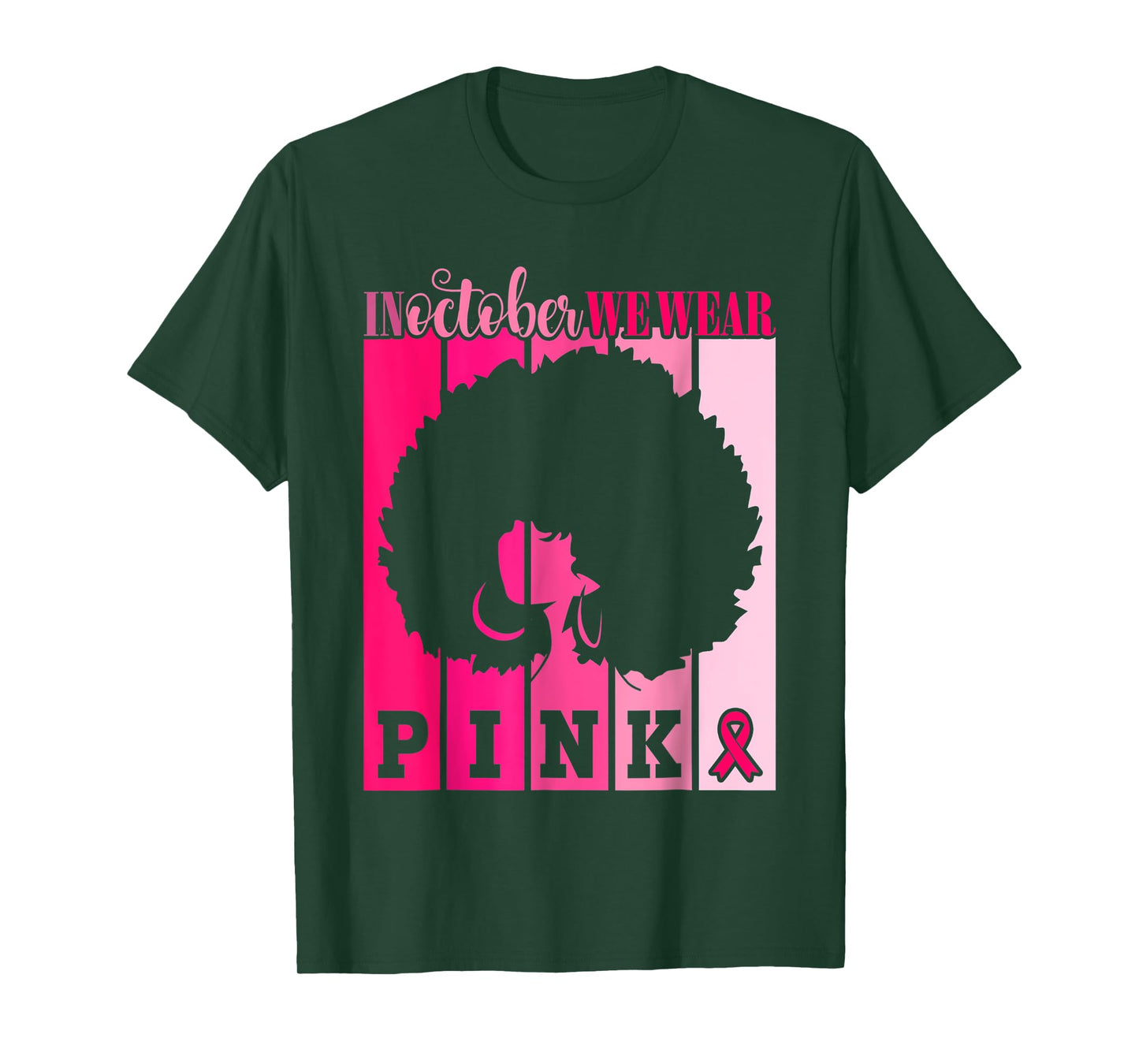 Breast Cancer In October We Wear Pink African American Women T-Shirt