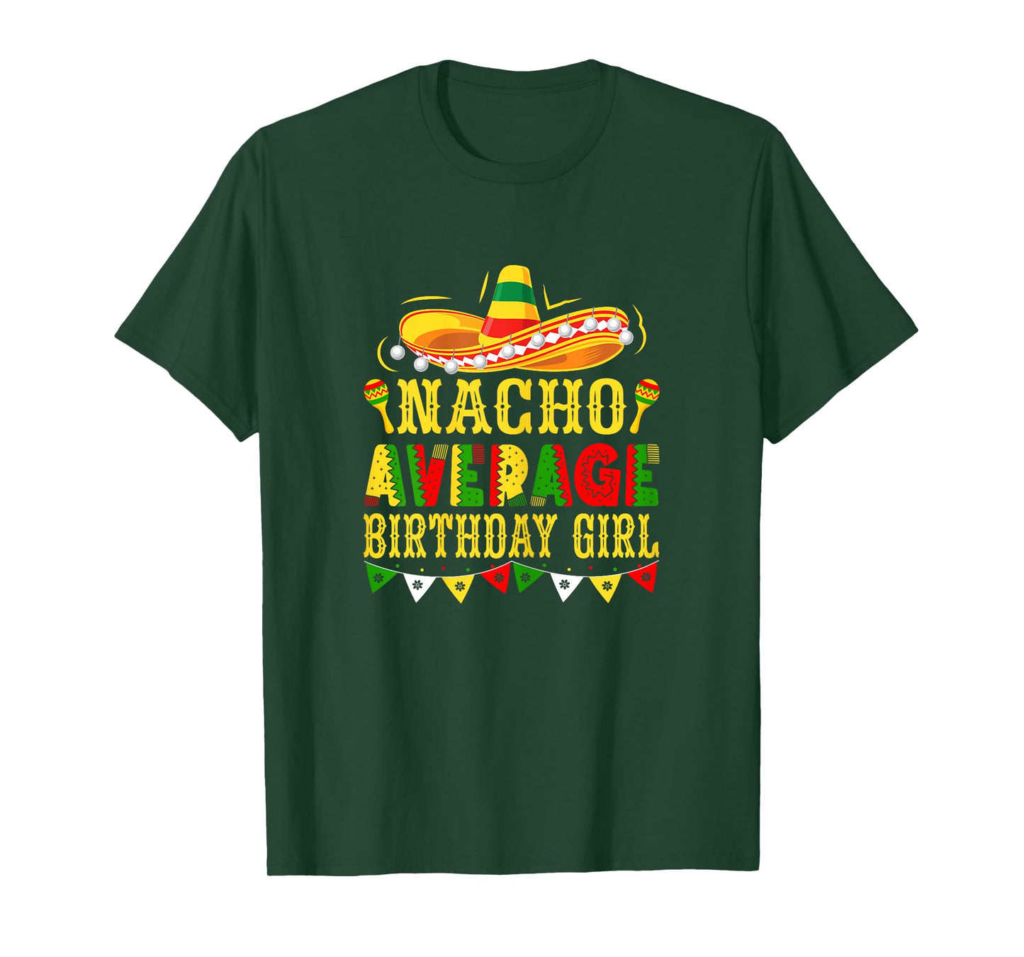 Nacho Average Birthday Girl Mexican Cinco de Mayo T-Shirt