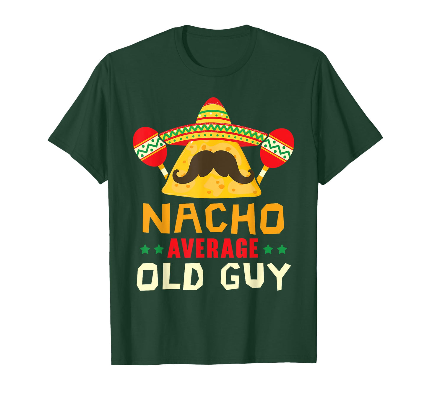 Nacho Average Old Guy Cinco de Mayo Mexican Party Old Men T-Shirt