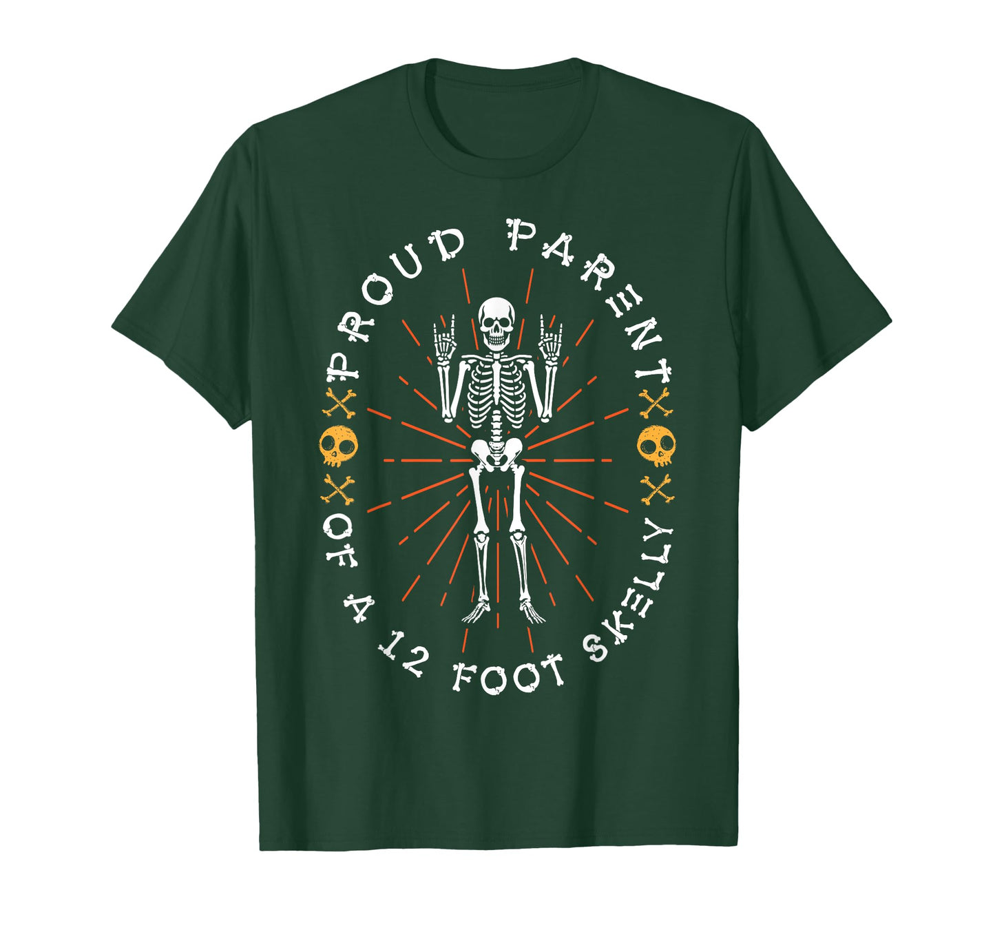 Proud Parent of A 12 Foot Skelly - Halloween T-Shirt