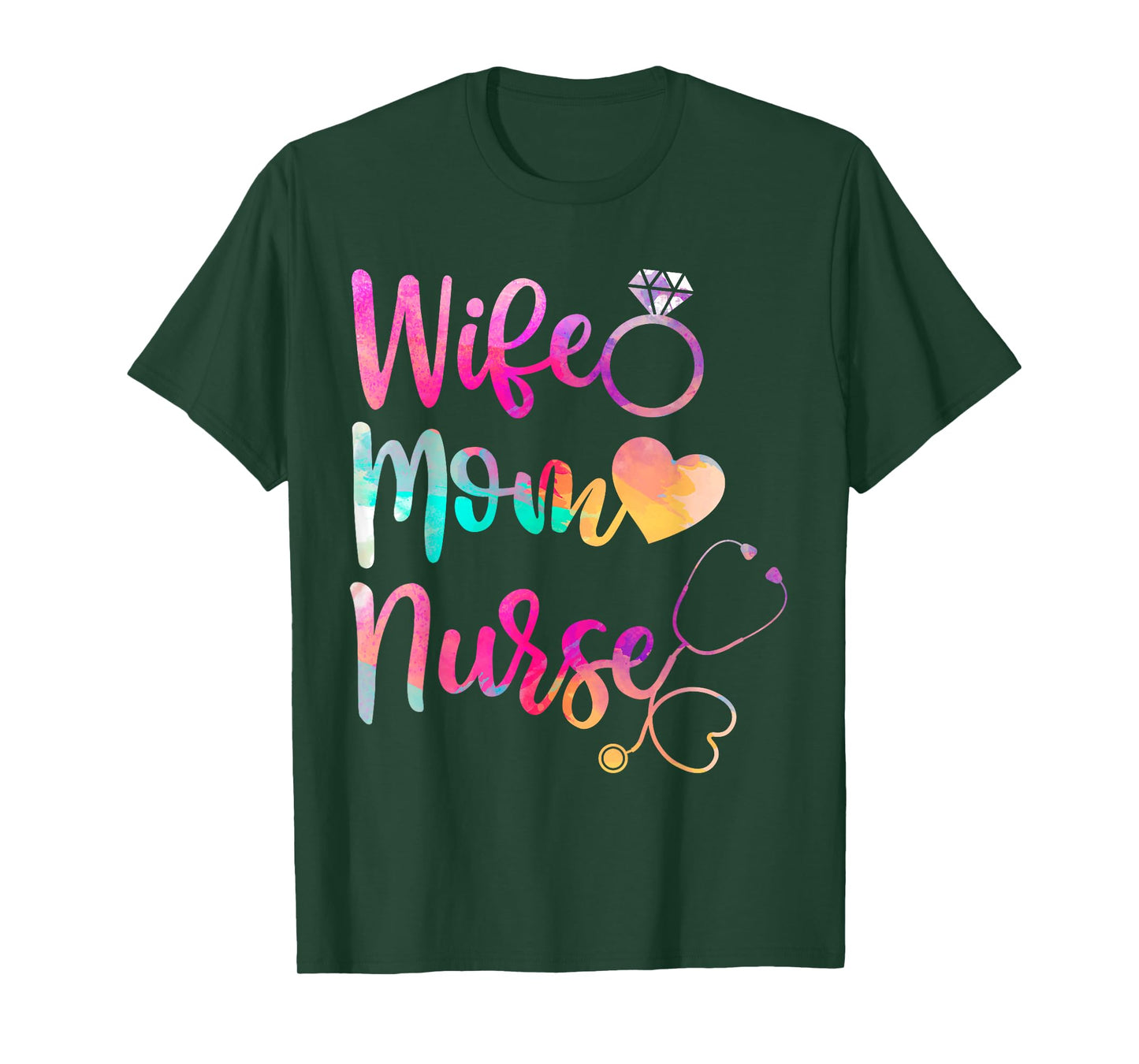 Wife Mom Nurse Shirt, Funny Mothers Day For Women T-Shirt