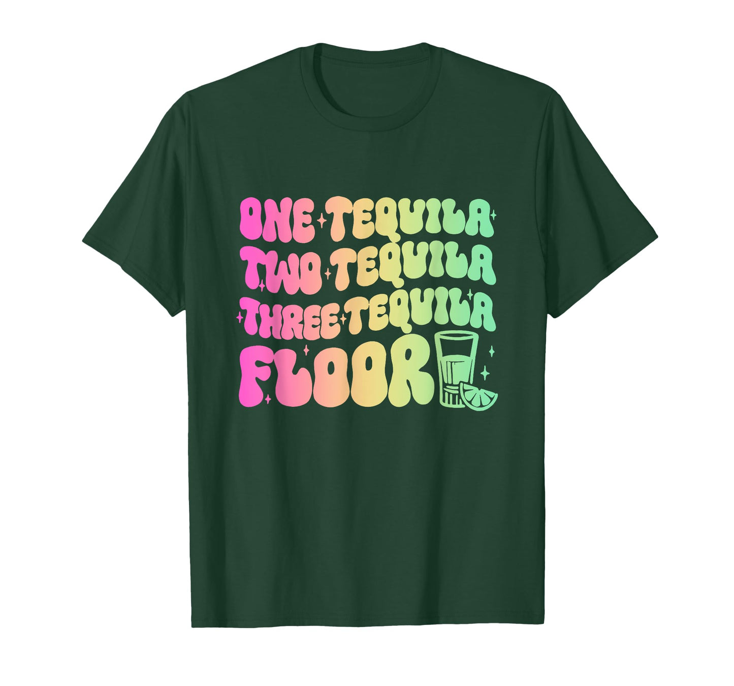 Tequila t shirt One Tequila Two Tequila Three Tequila Floor T-Shirt