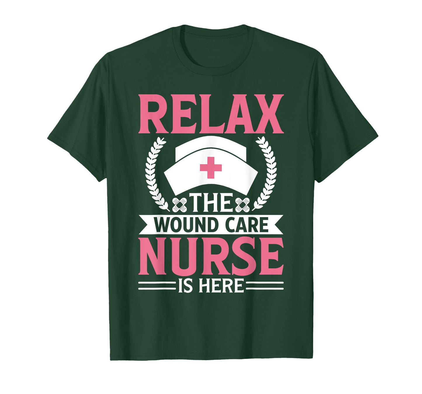 Wound Care Nurse Funny Relax Nursing Medical Gift T-Shirt