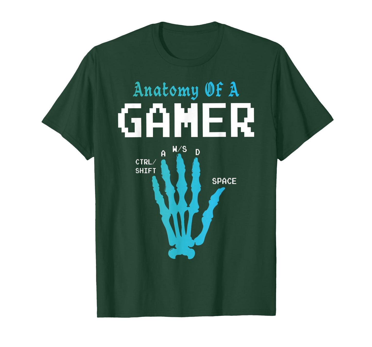 Anatomy of a Gamer Graphic Skeleton Hand Video Game WASD T-Shirt