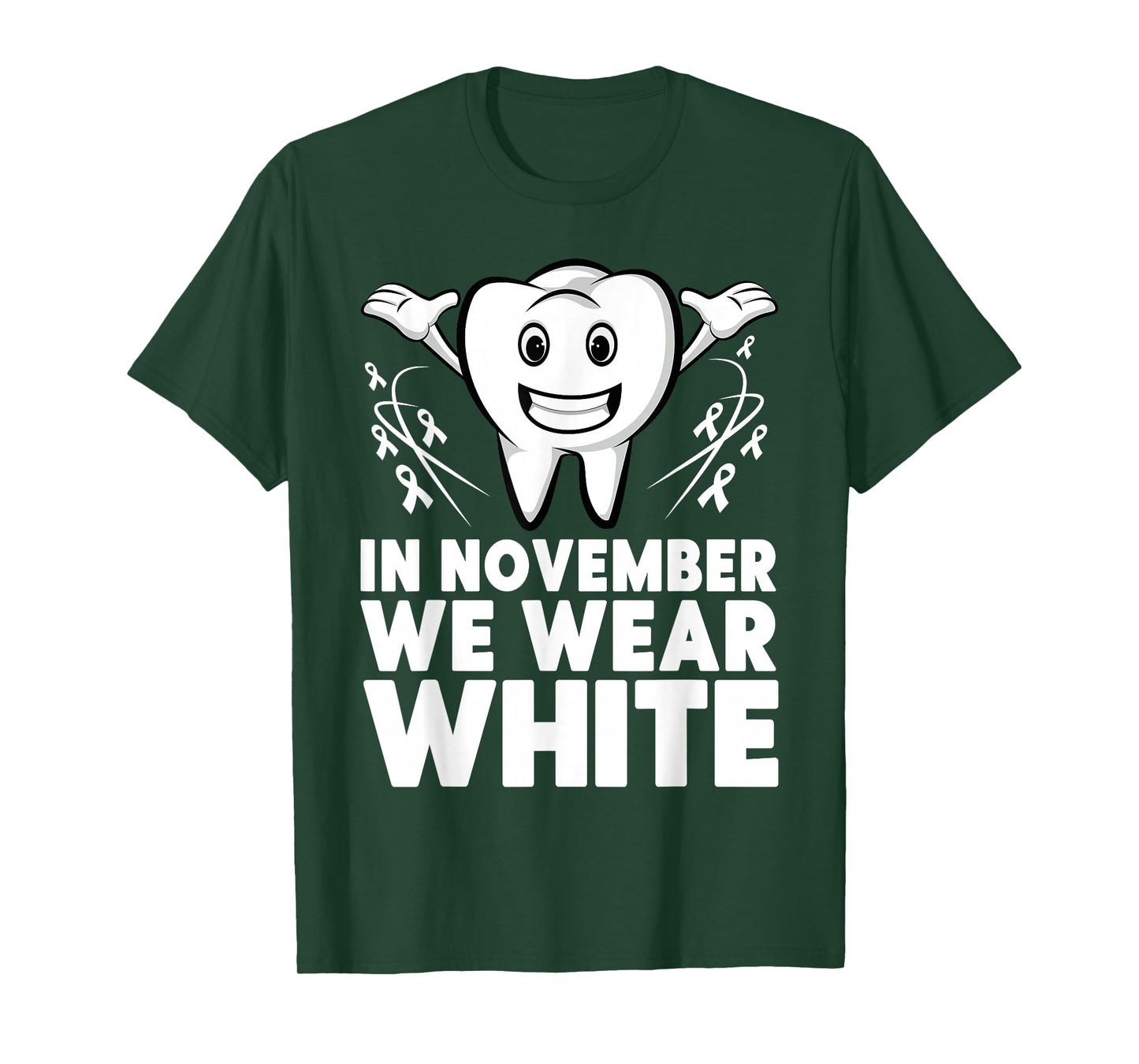 Tooth In November we Wear White Lung Cancer Dentist Dental T-Shirt