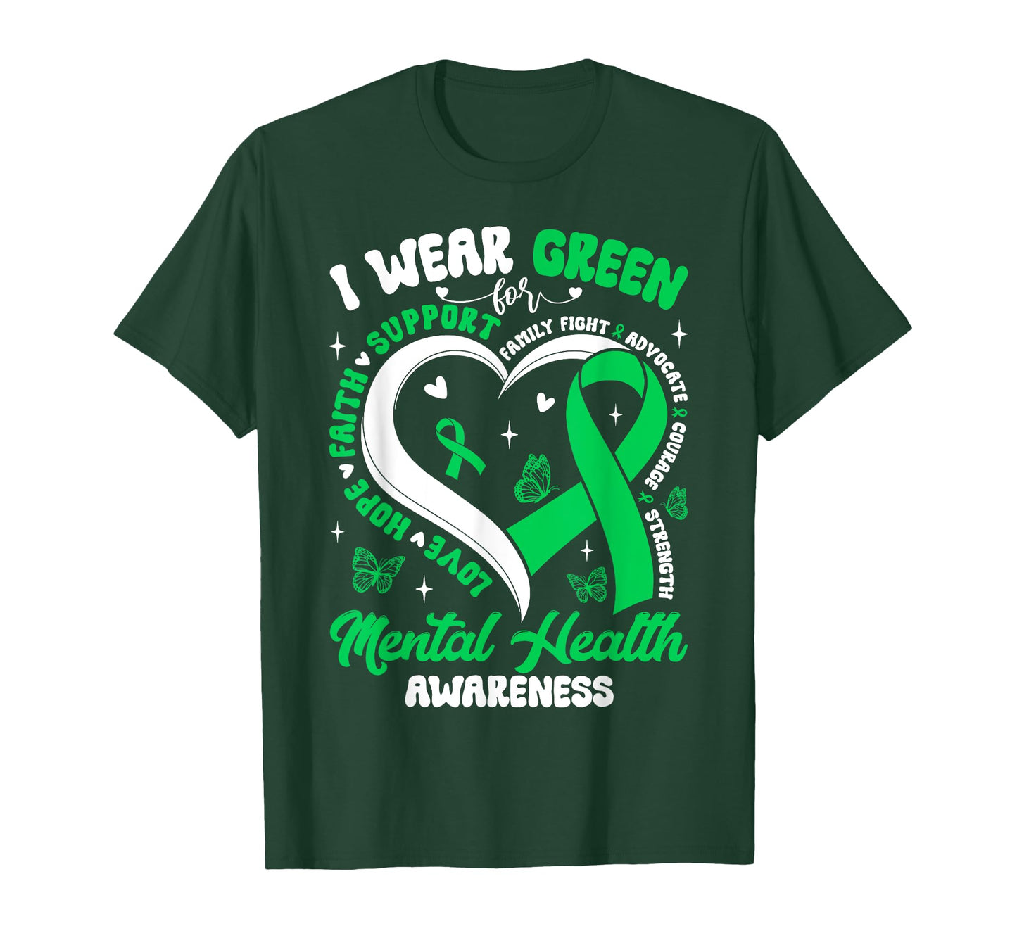 Heart I Wear Green For Mental Health Awareness Month T-Shirt