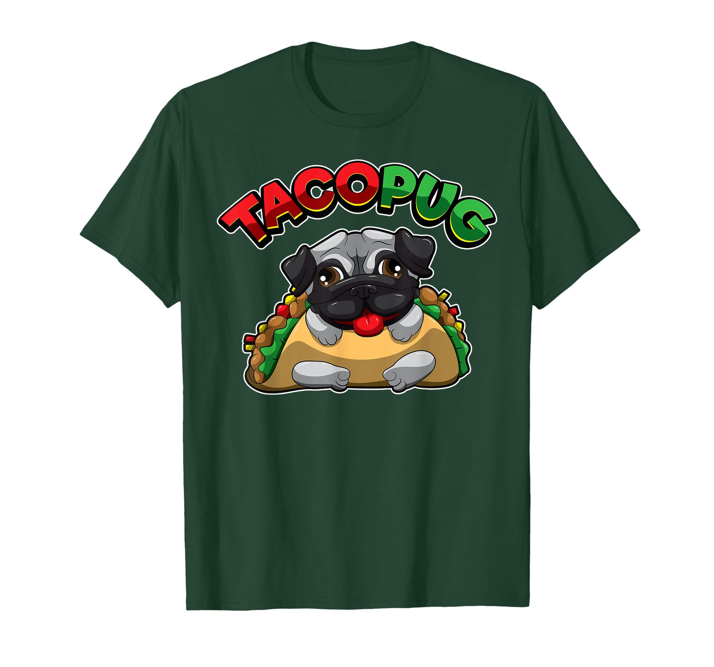 Funny Pug Dog TACO PUG Mexican Fast Food Humor T-Shirt for Men Women Kids