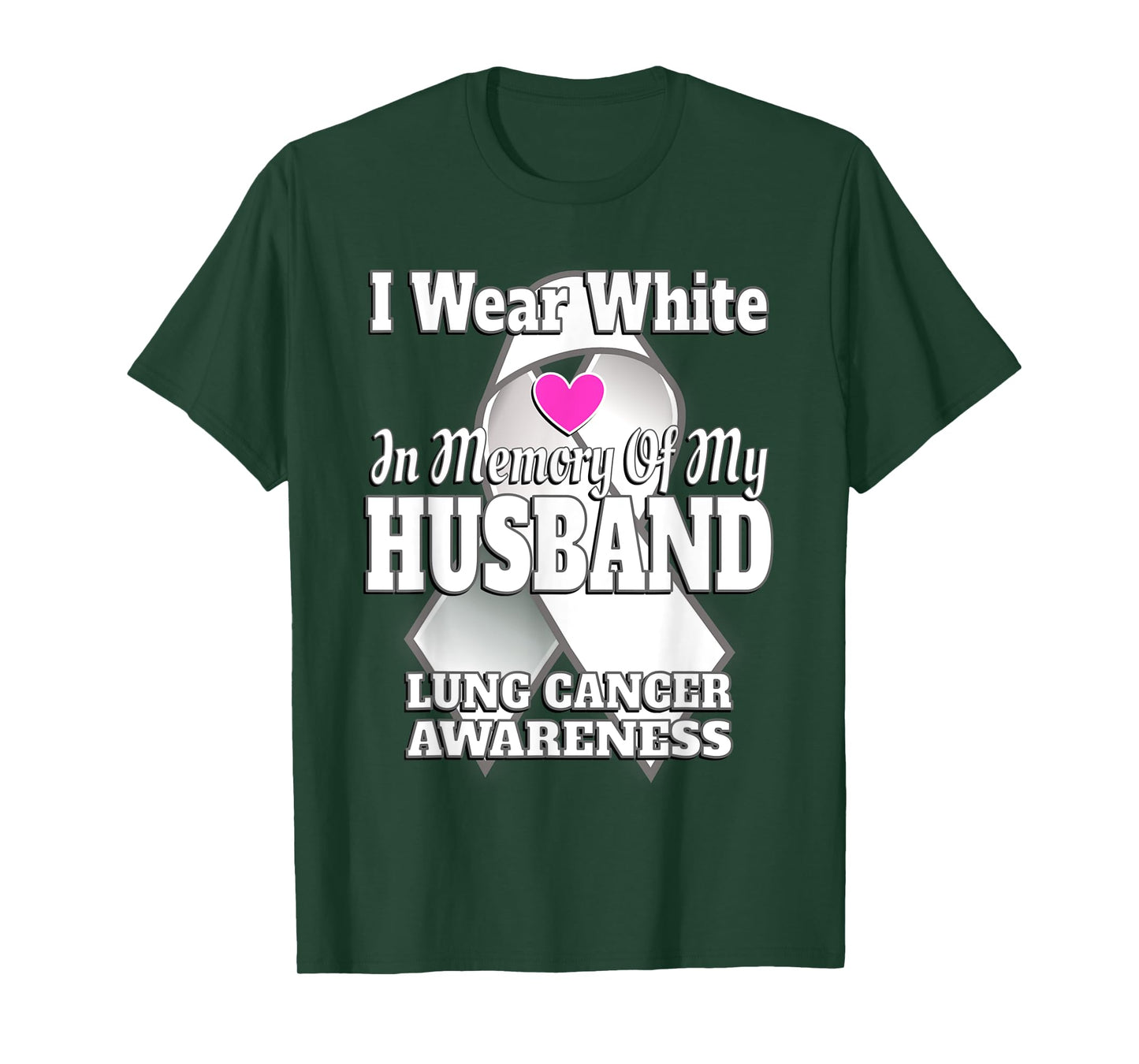 I Wear White In Memory Of My Husband Lung Cancer Awareness T-Shirt