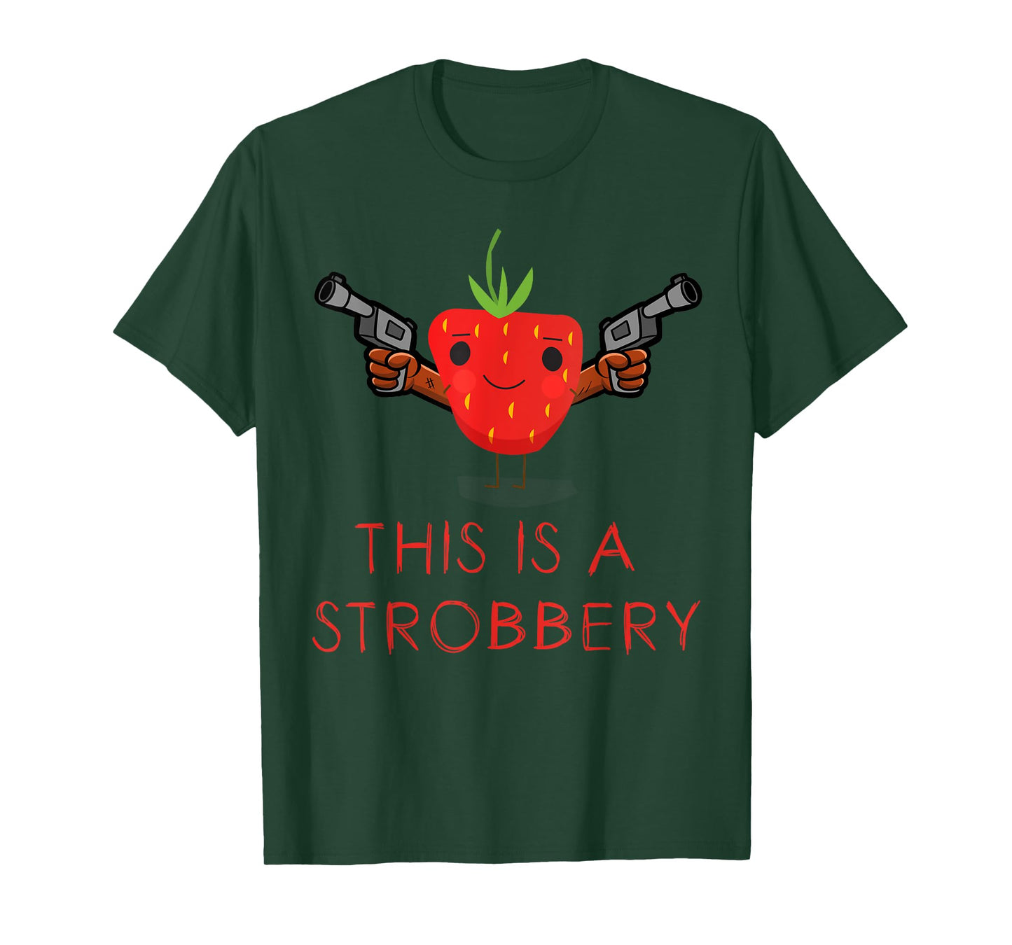 this is a strobbery funny strawberry T-Shirt