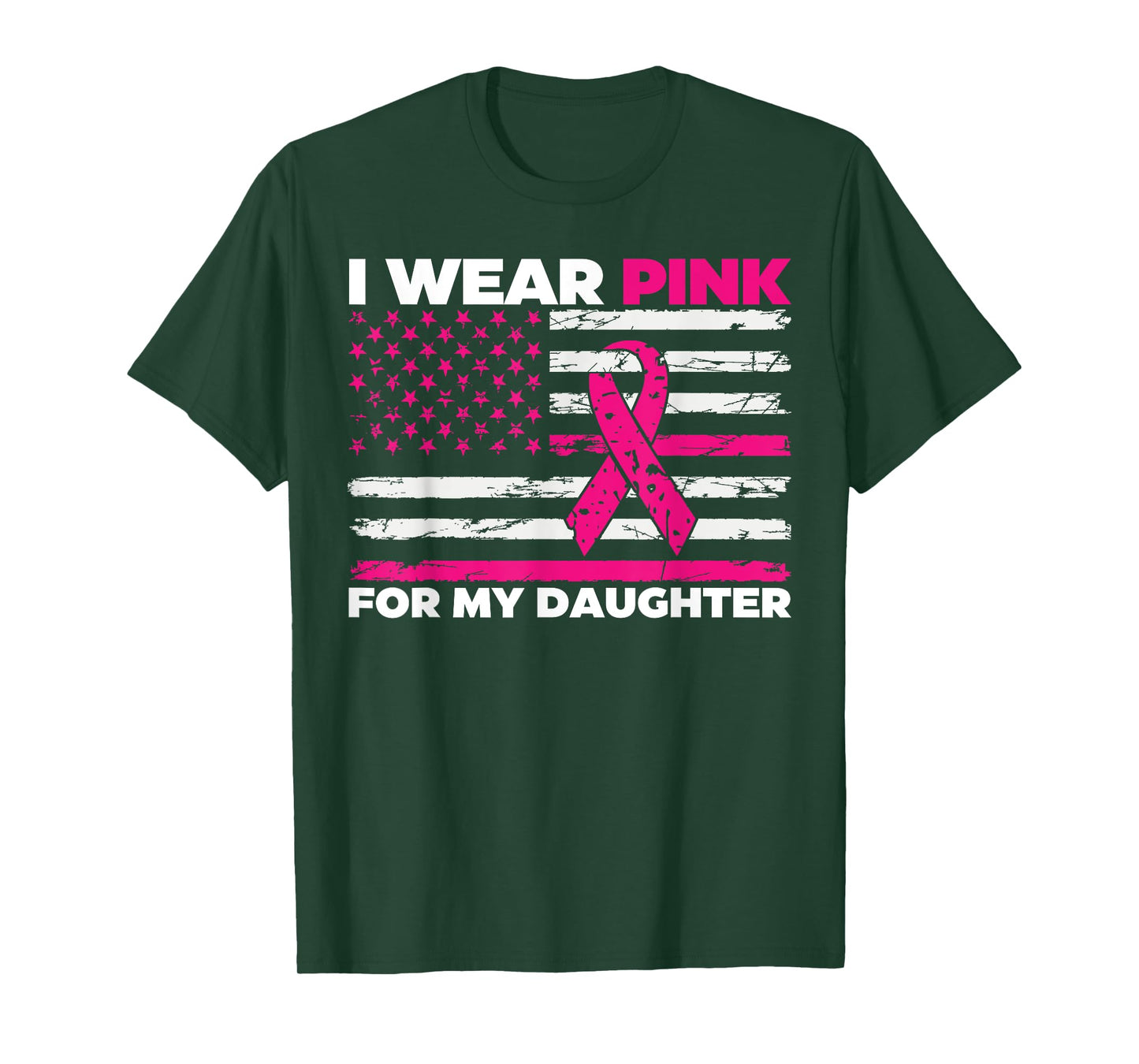 I Wear Pink For My Daughter Breast Cancer Awareness T-Shirt