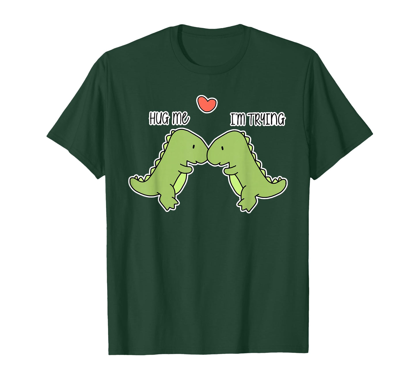 Dinosaur hug me T-Shirt