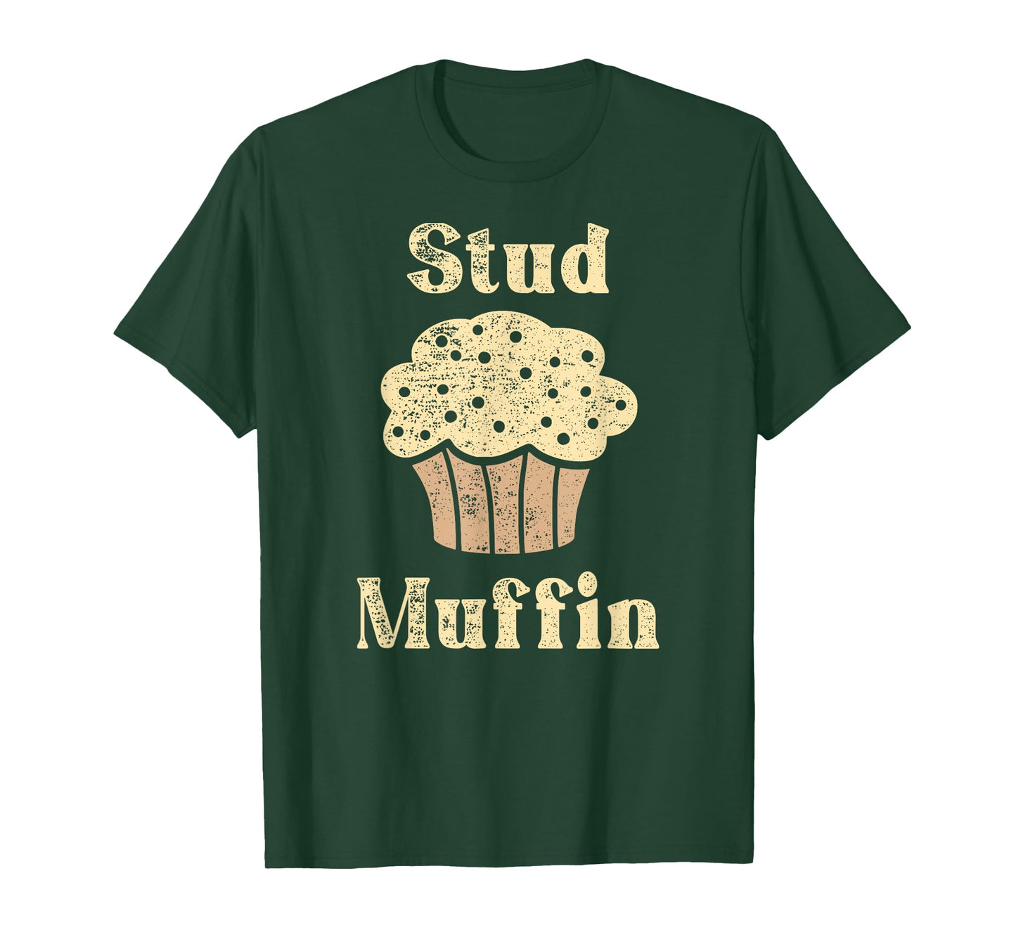 Stud Muffin T-Shirt