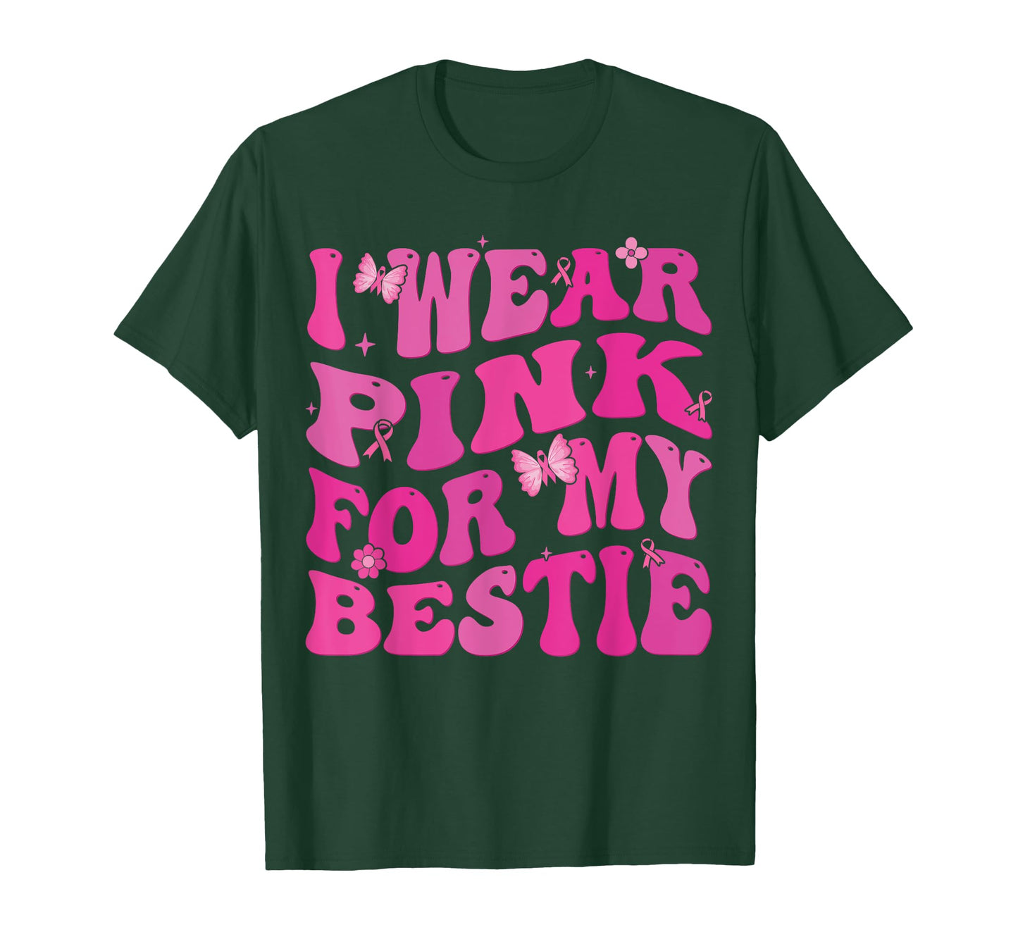 I Wear Pink Ribbon For my Bestie Breast Cancer Awareness T-Shirt