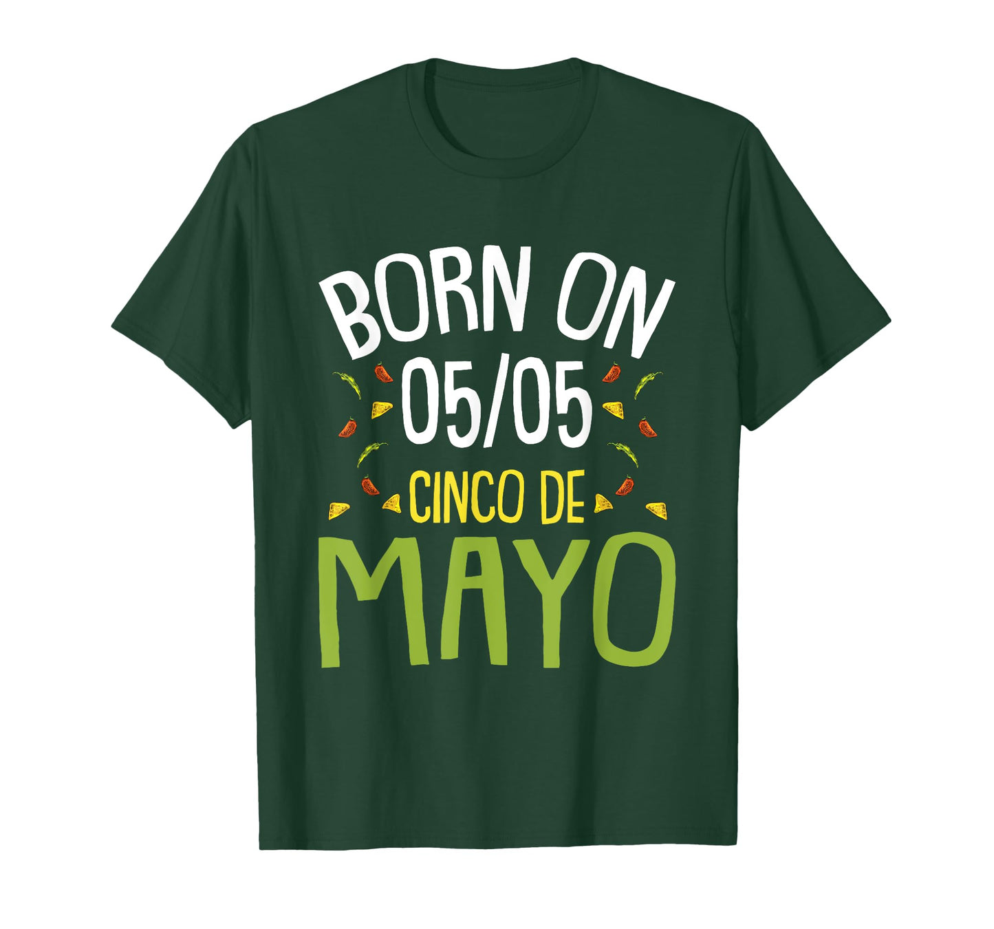 Born On Cinco De Mayo Cool Nacho Party Mexican Fiesta T-Shirt