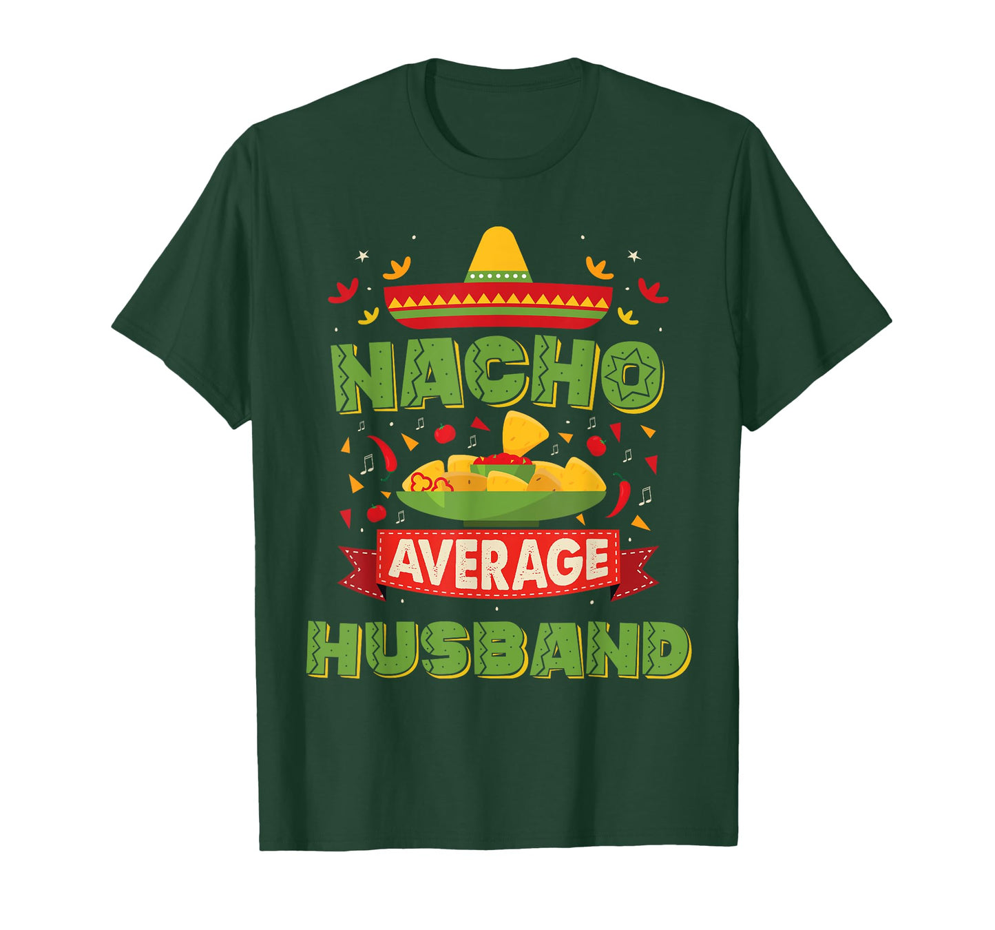 Nacho Average Husband Funny Matching Wife and Husband T-Shirt