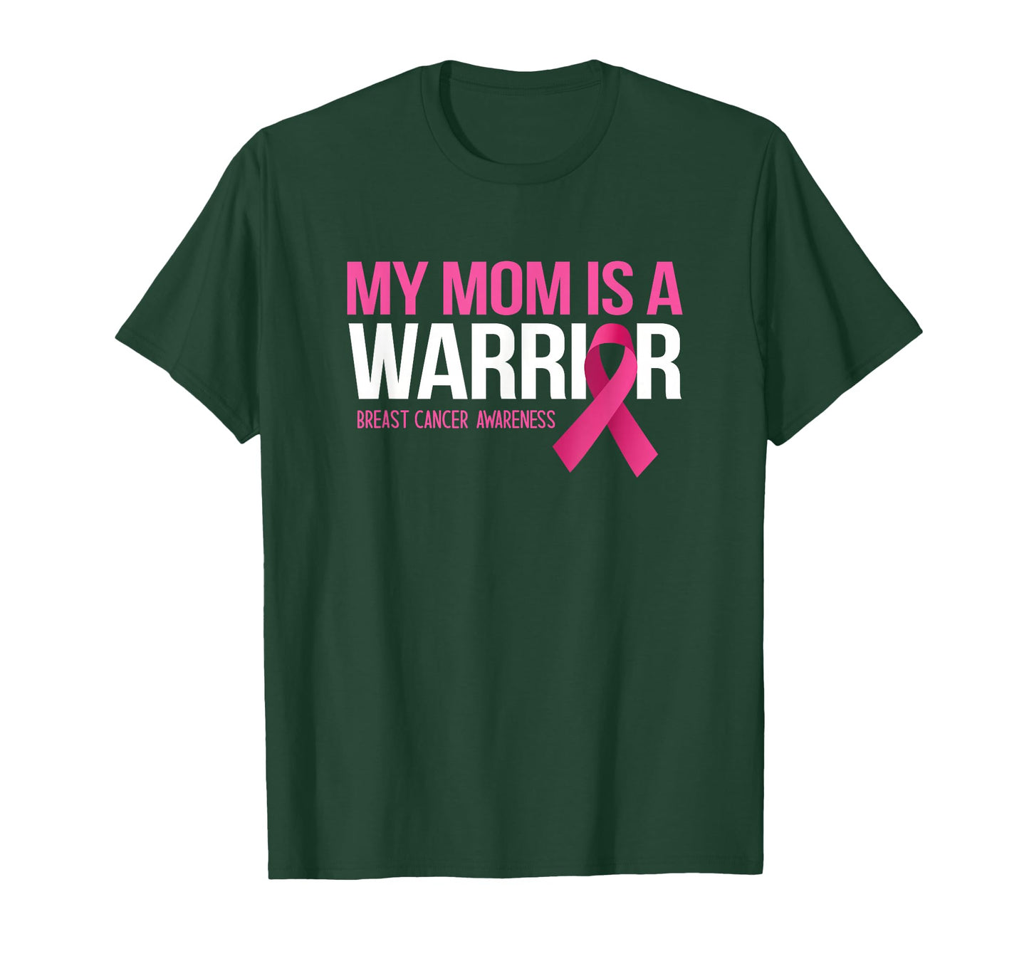 My Mom is A Warrior Breast Cancer Awareness Family Support T-Shirt