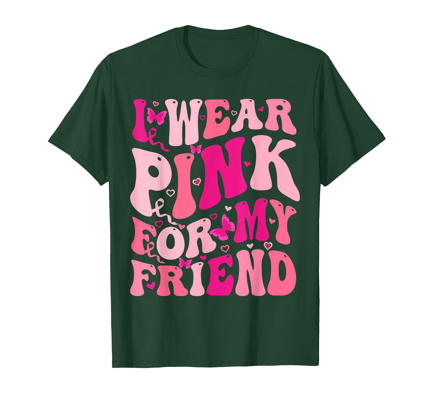 I Wear Pink For My Friend Groovy Breast Cancer Awareness T-Shirt