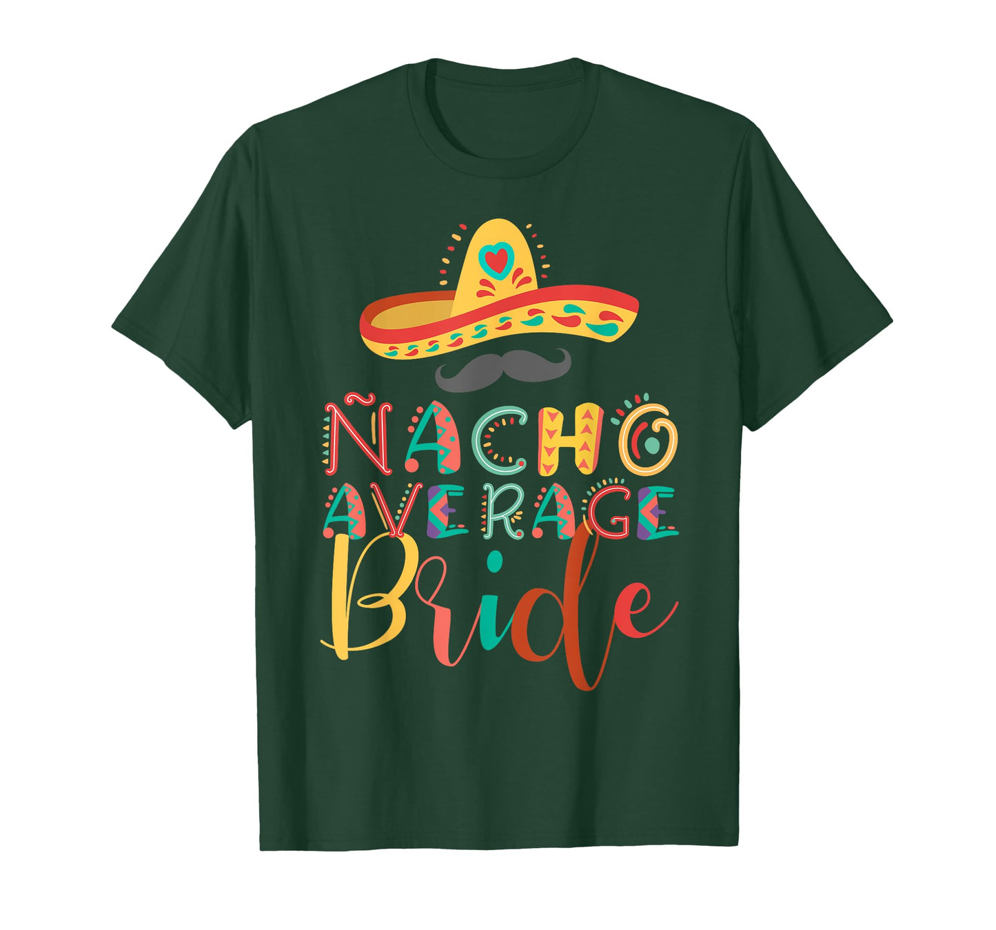 Nacho Average Bride Cinco De Mayo T-Shirt