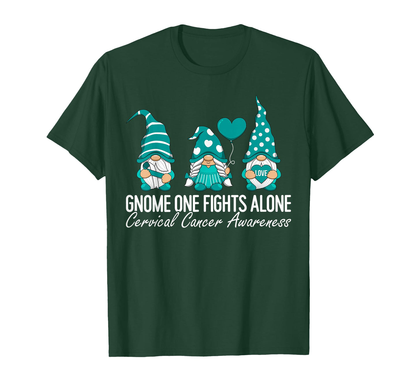 Cervical Cancer Awareness Gnome One Fights Alone Teal Ribbon T-Shirt