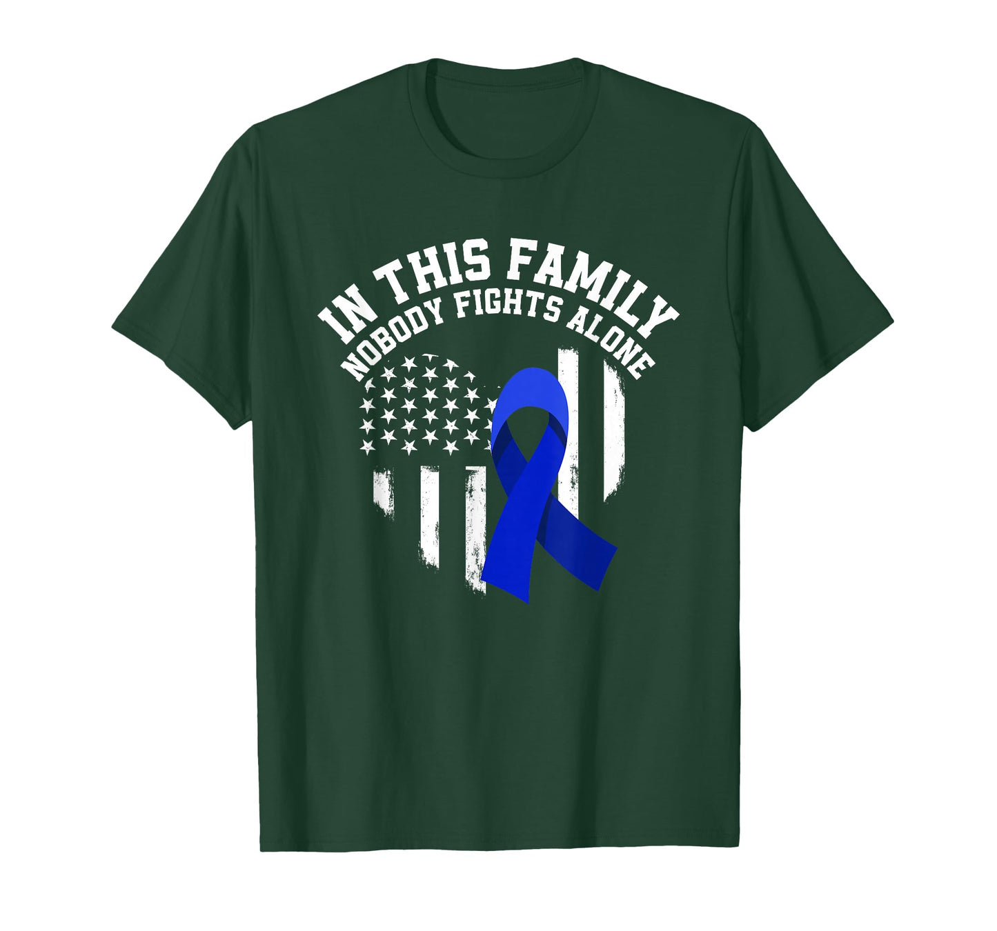 In This Family Nobody Fights Alone Colon Cancer Awareness T-Shirt