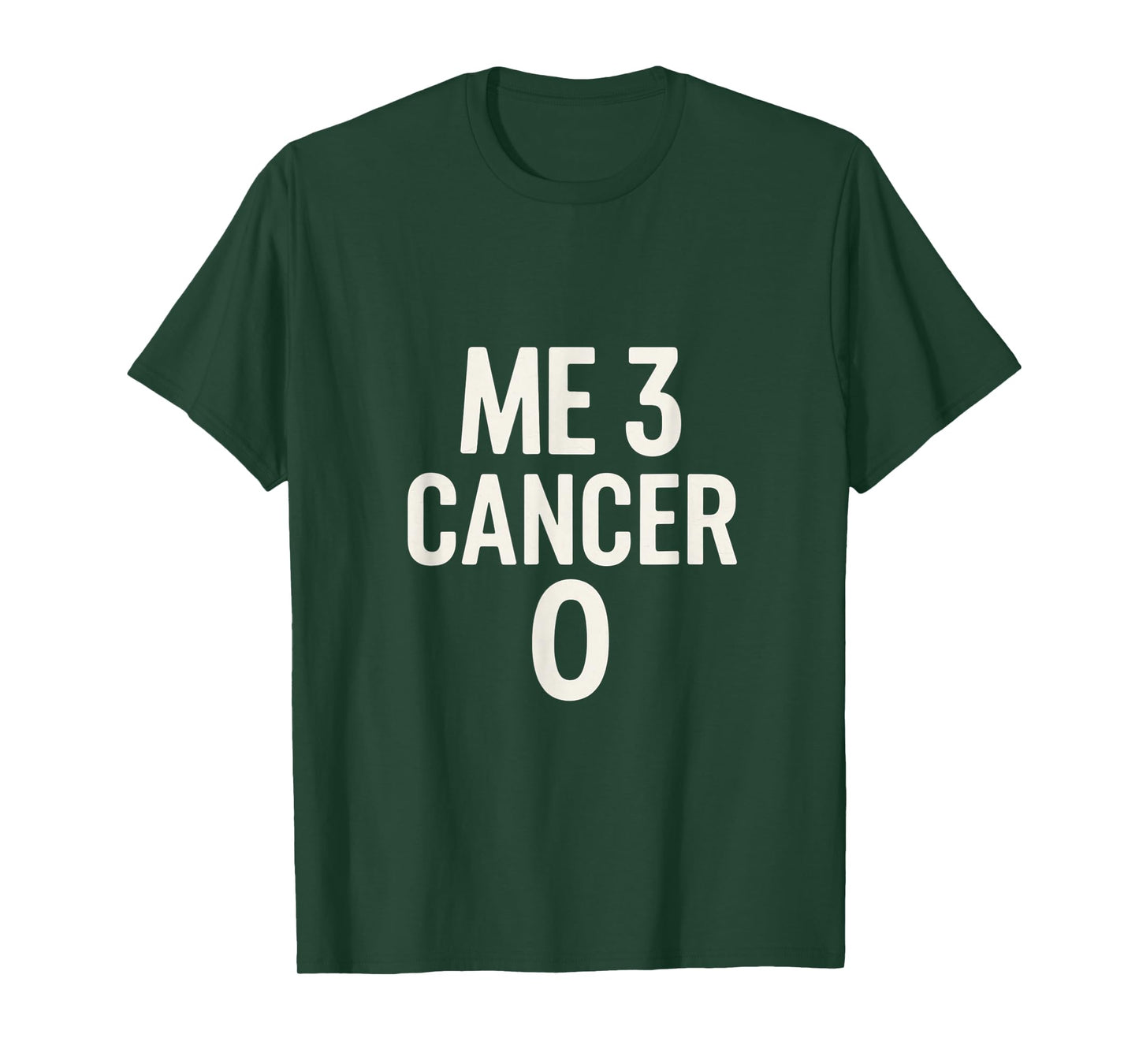 Me 3 Cancer 0 Survivor Inspiration Journey ------- T-Shirt