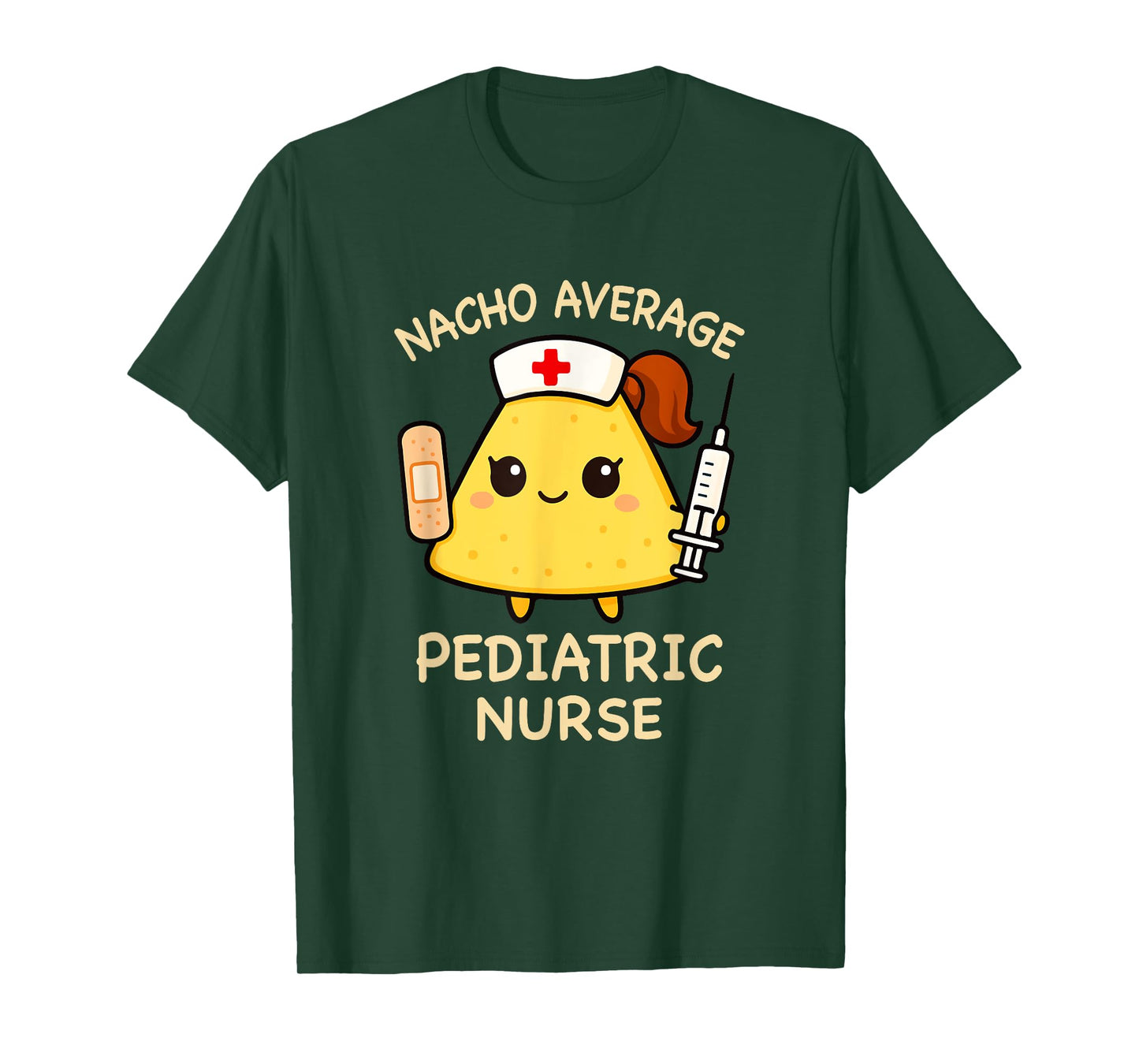 Nacho Average Pediatric Nurse Funny Nursing T-Shirt